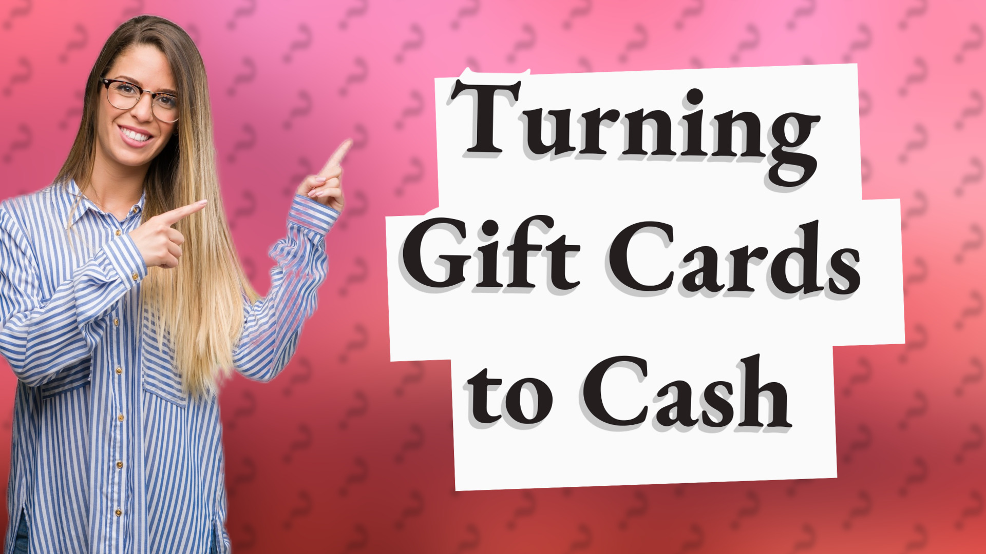 Turning Gift Cards to Cash
