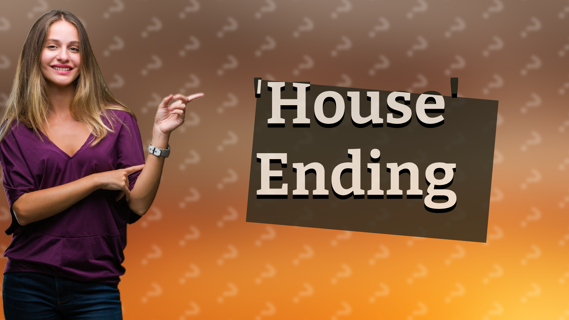 'House' Ending