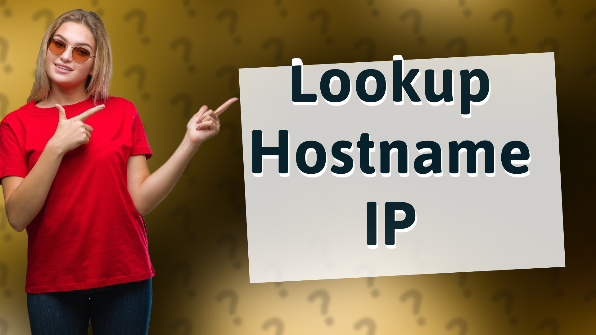 Lookup Hostname IP