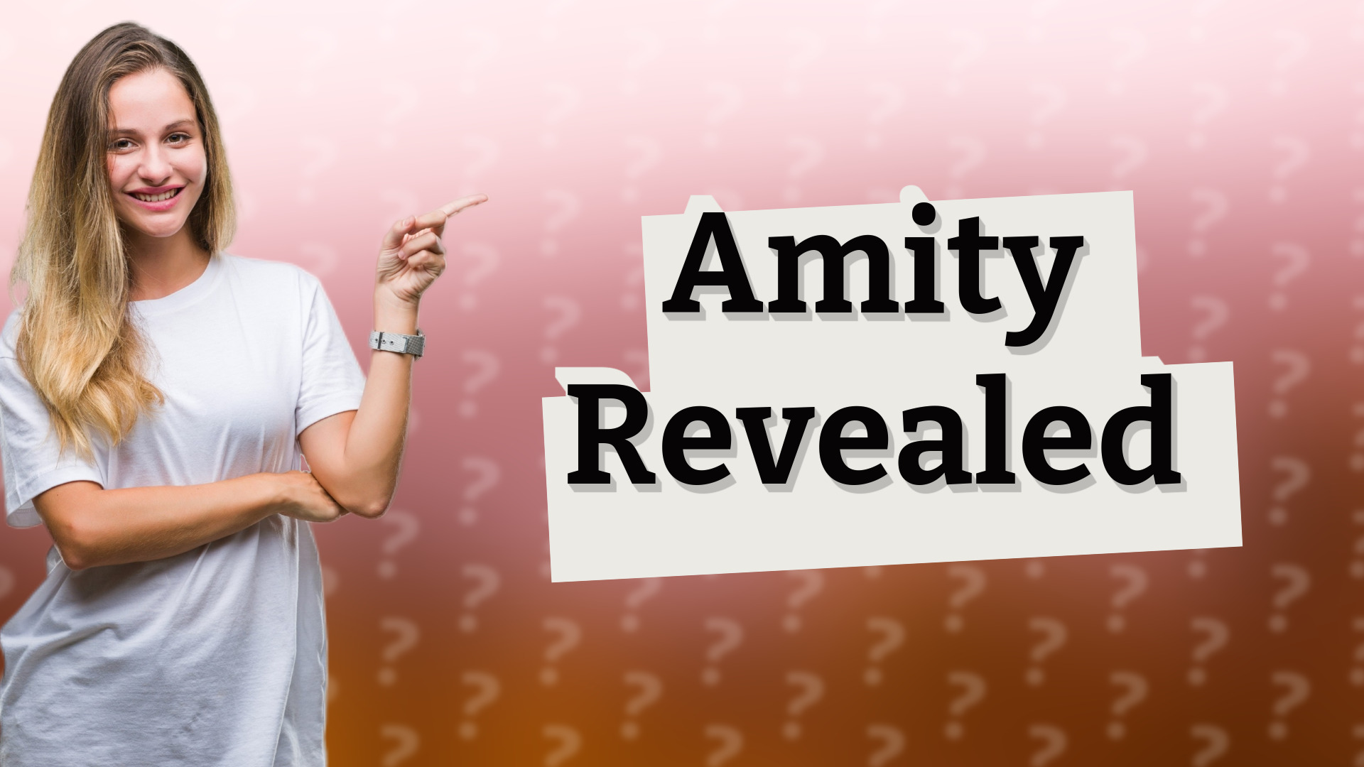 Amity Revealed