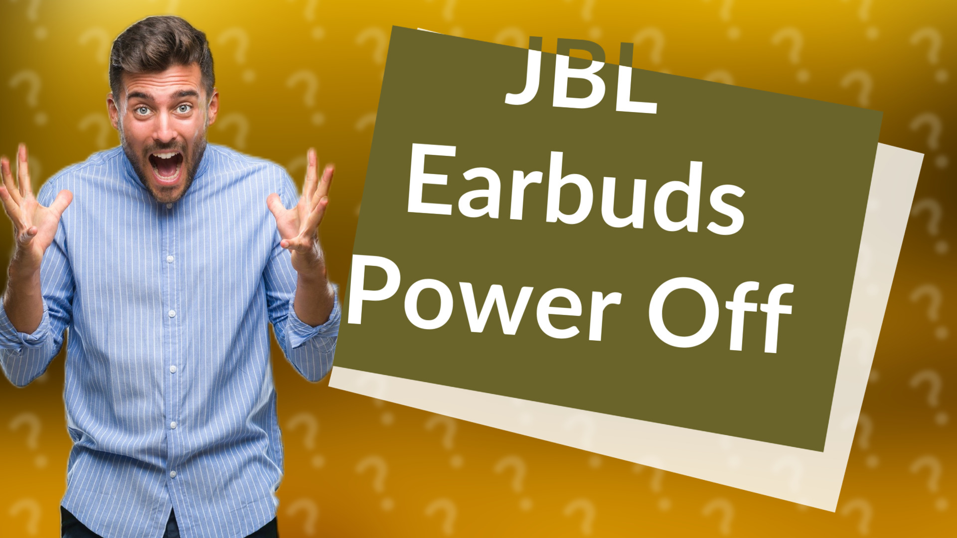 JBL Earbuds Power Off