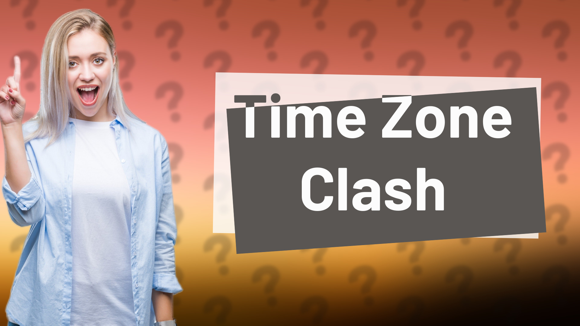Time Zone Clash