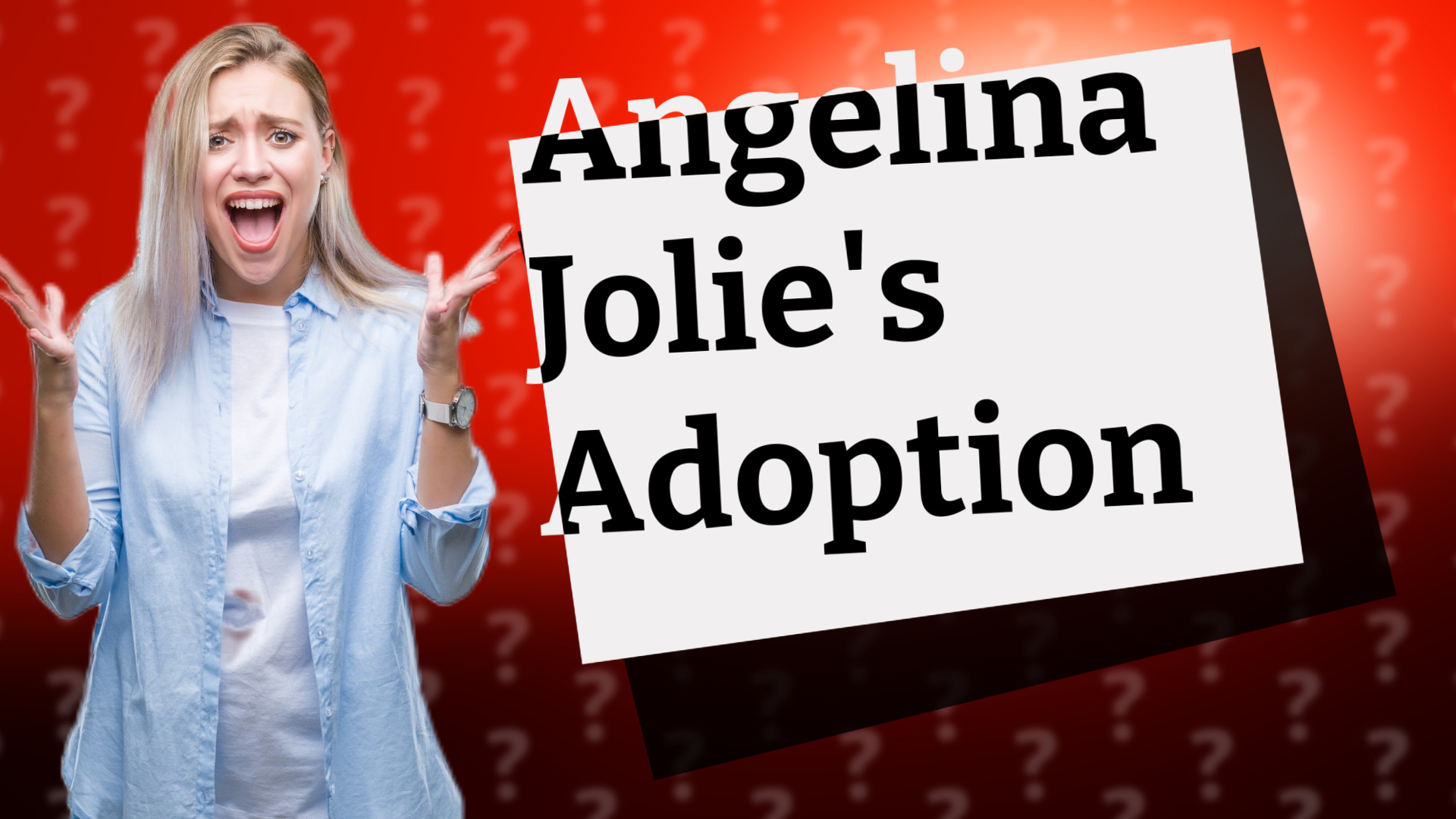 Angelina Jolie's Adoption