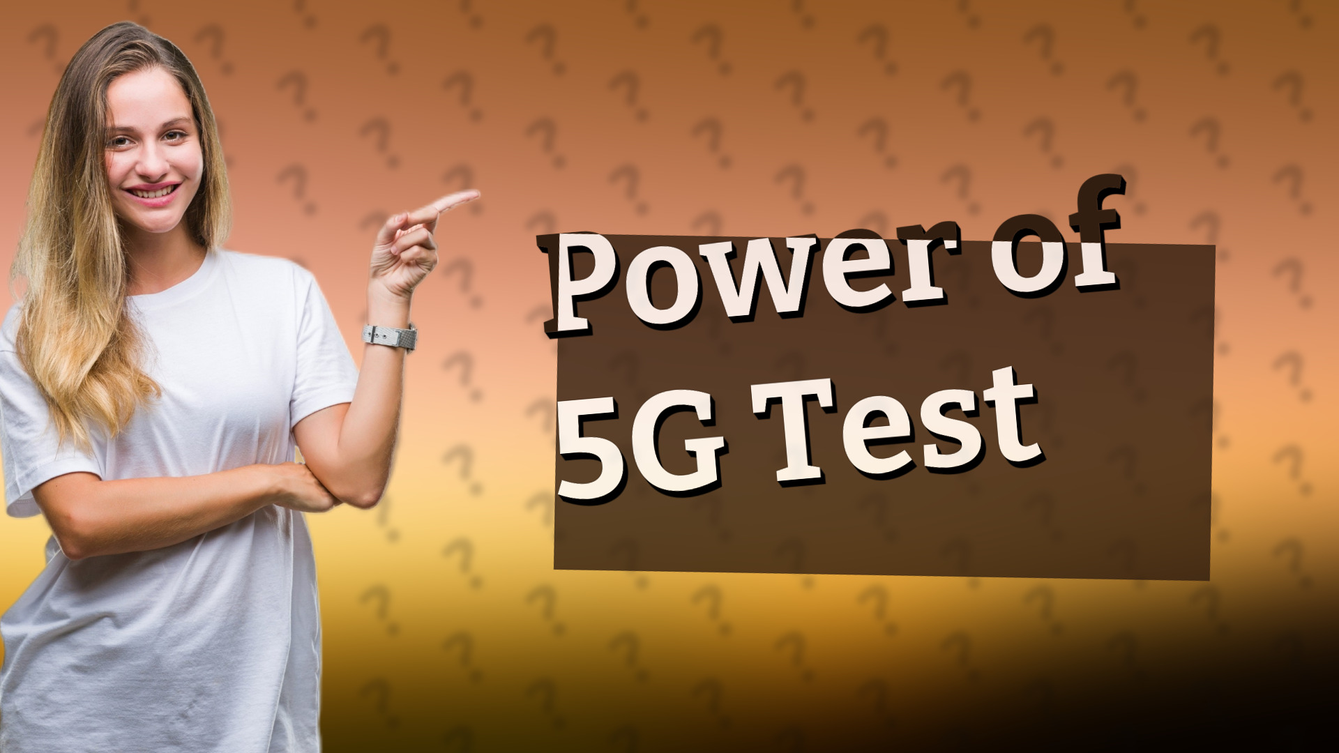 Power of 5G Test