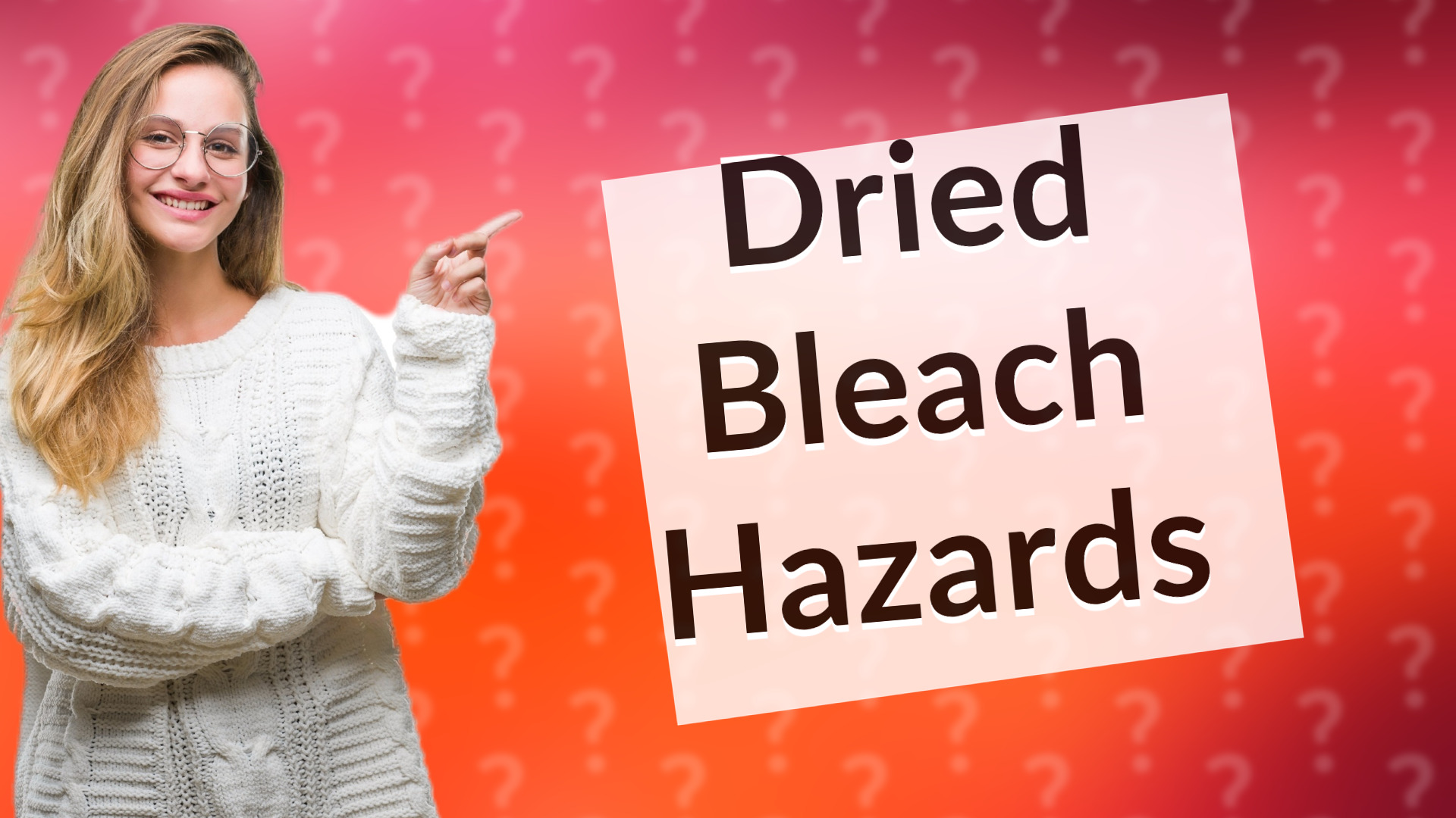 Dried Bleach Hazards
