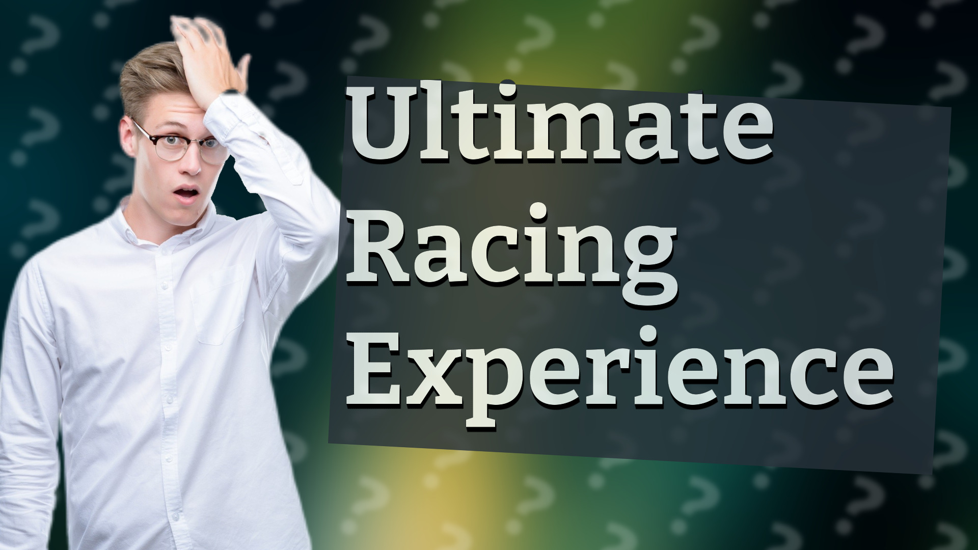 Ultimate Racing Experience