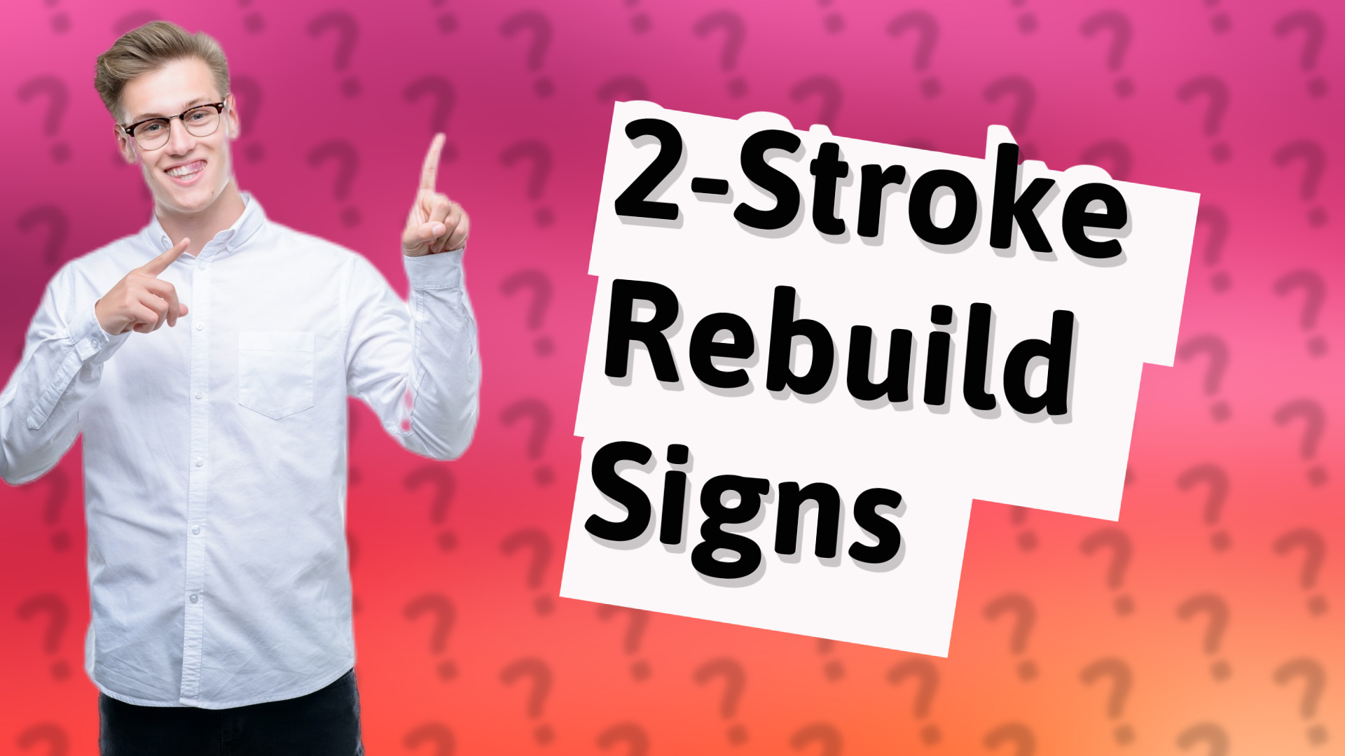 2-Stroke Rebuild Signs