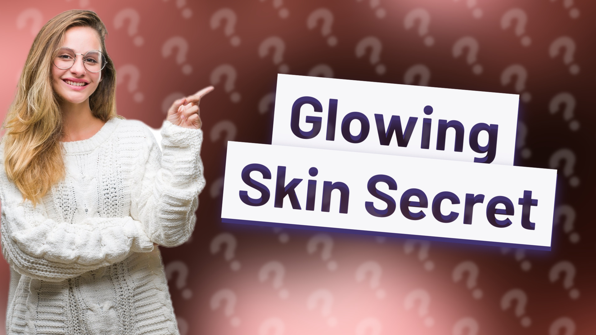 Glowing Skin Secret