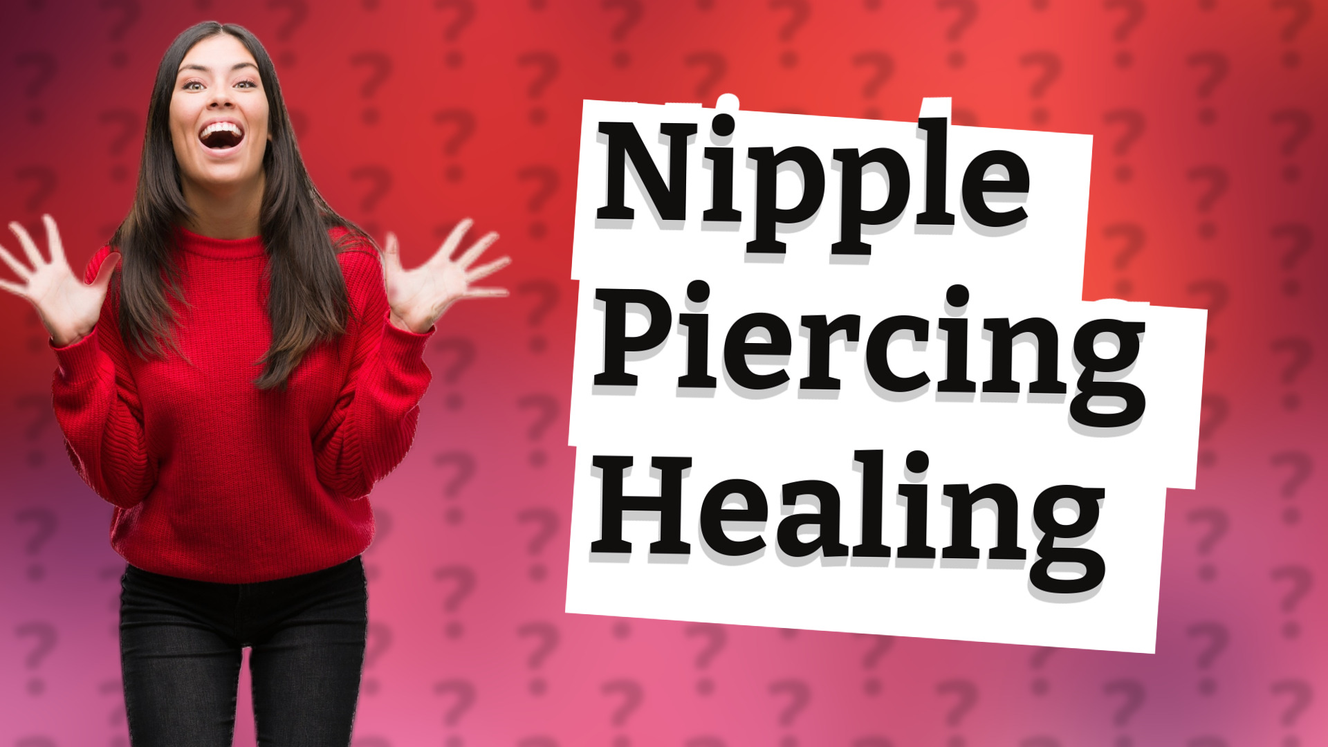 Nipple Piercing Healing