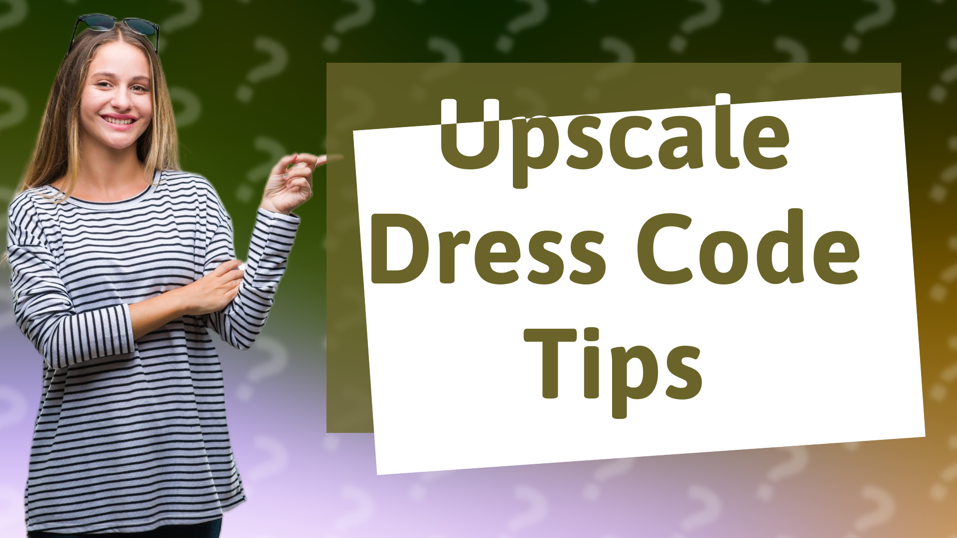 Upscale Dress Code Tips