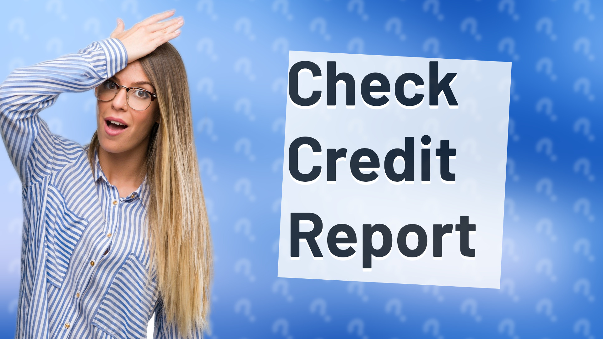 Check Credit Report