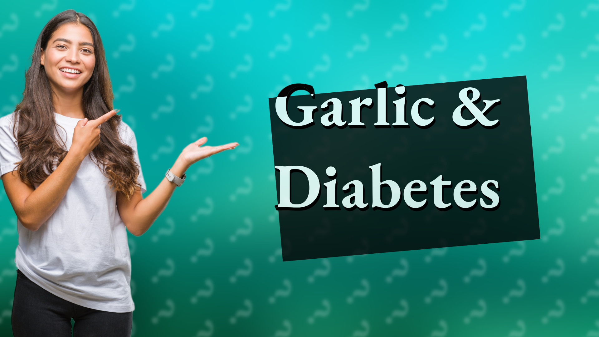 Garlic & Diabetes