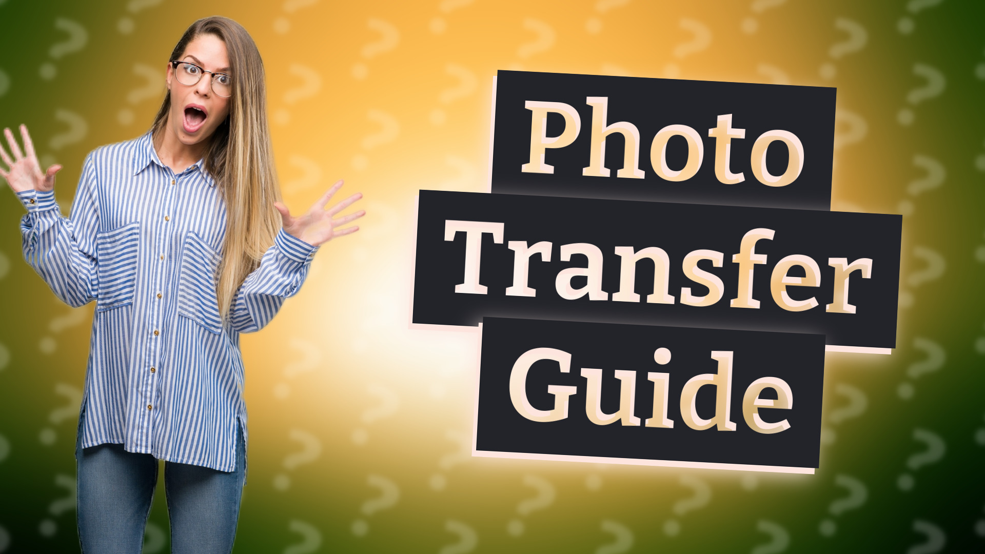 Photo Transfer Guide