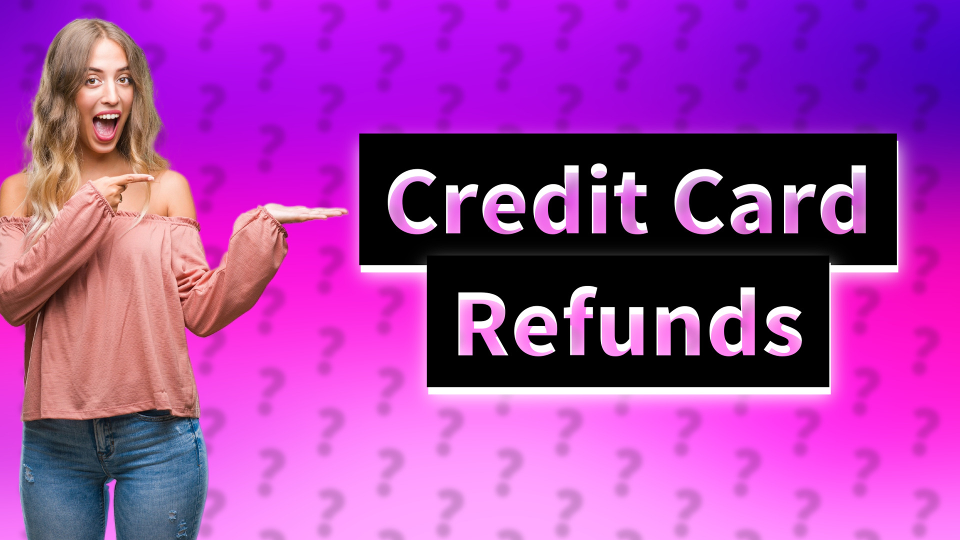 Credit Card Refunds