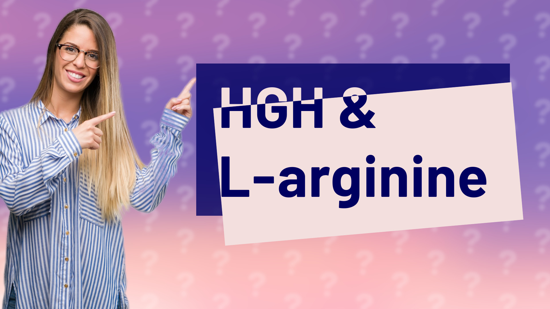 HGH & L-arginine