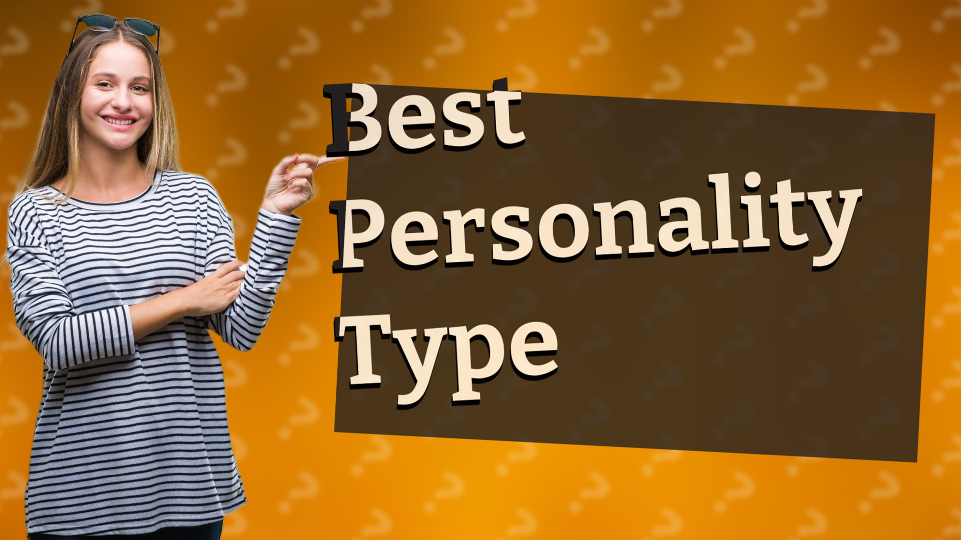 Best Personality Type