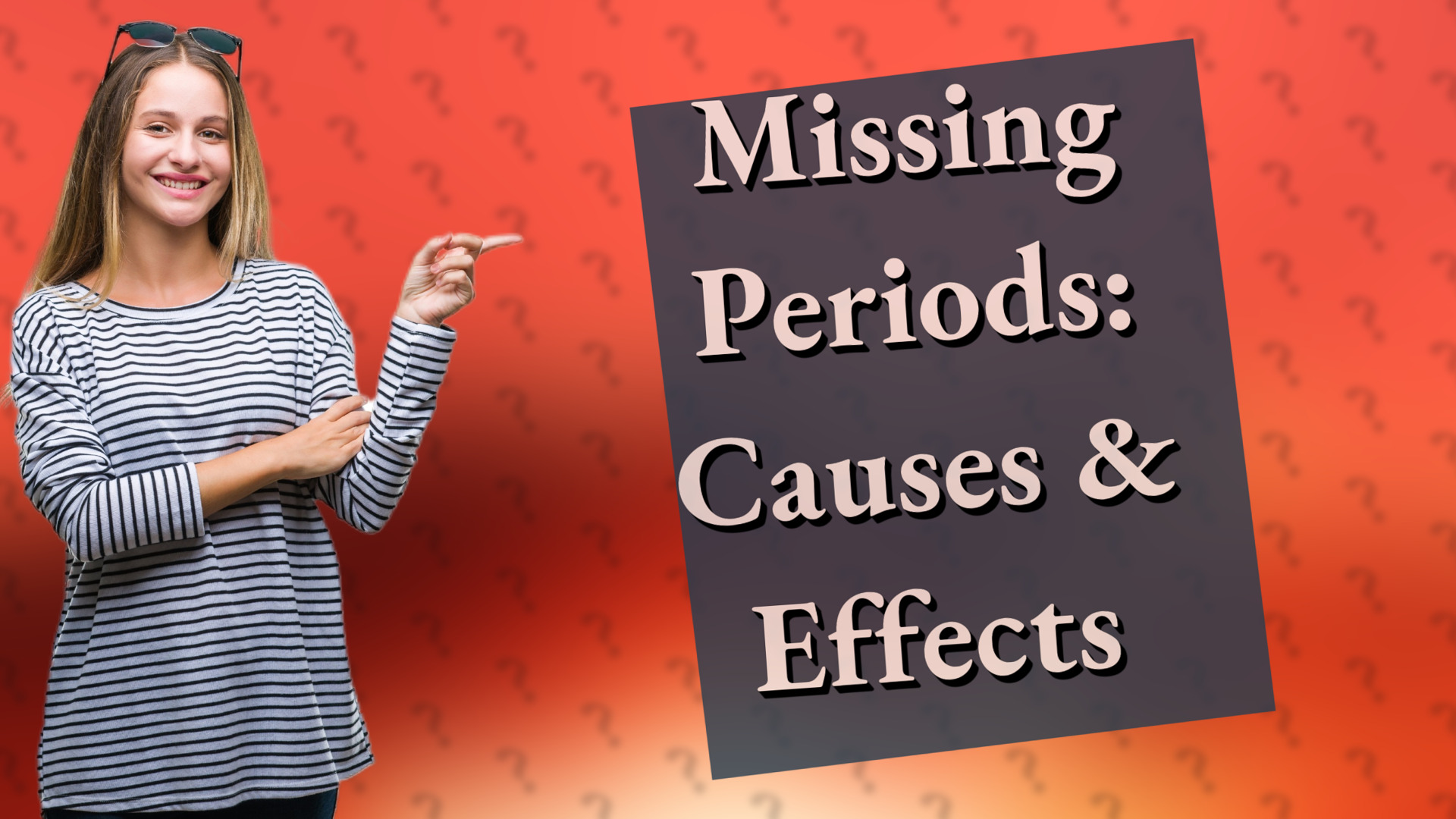 Missing Periods: Causes & Effects