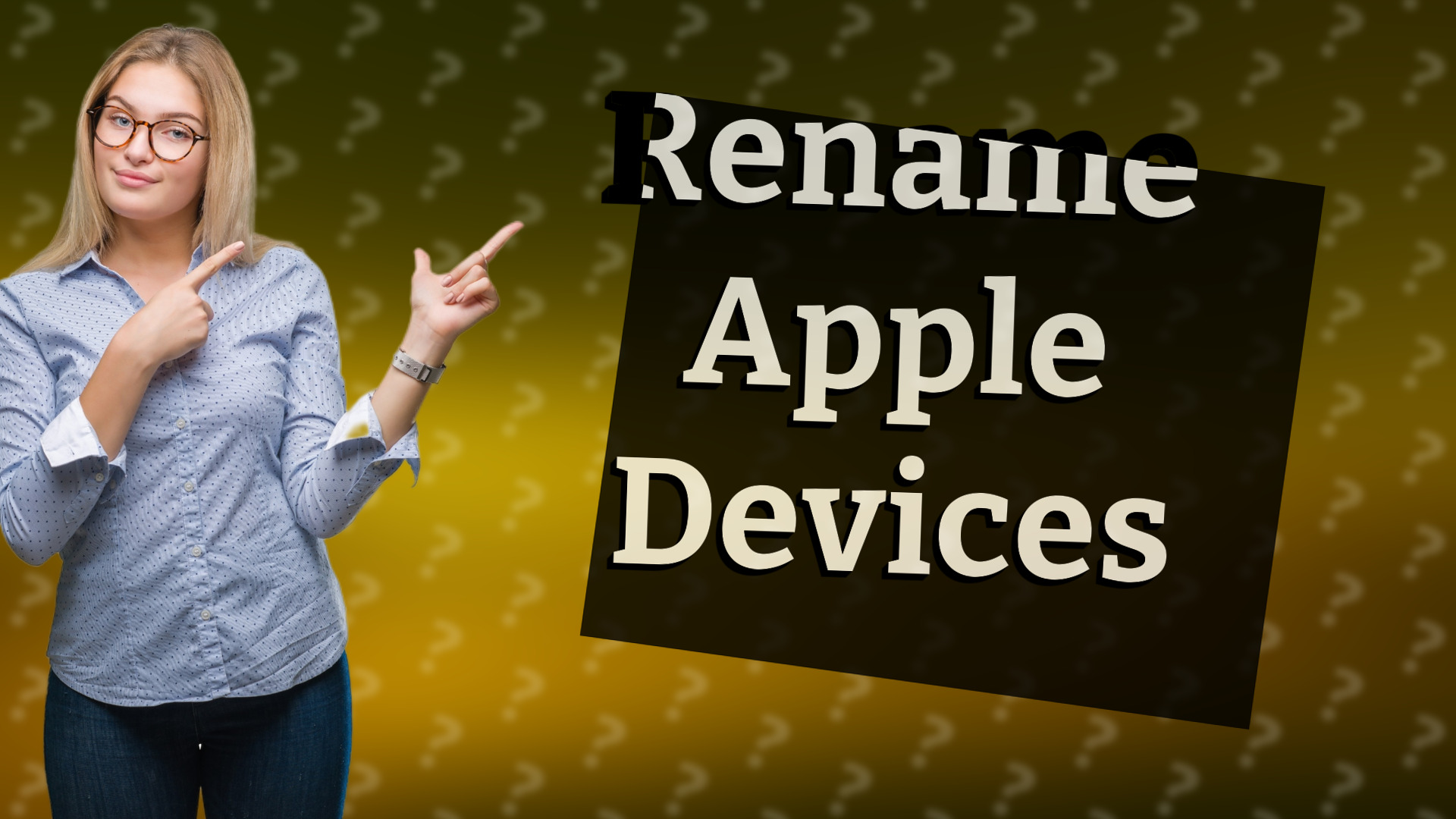 Rename Apple Devices