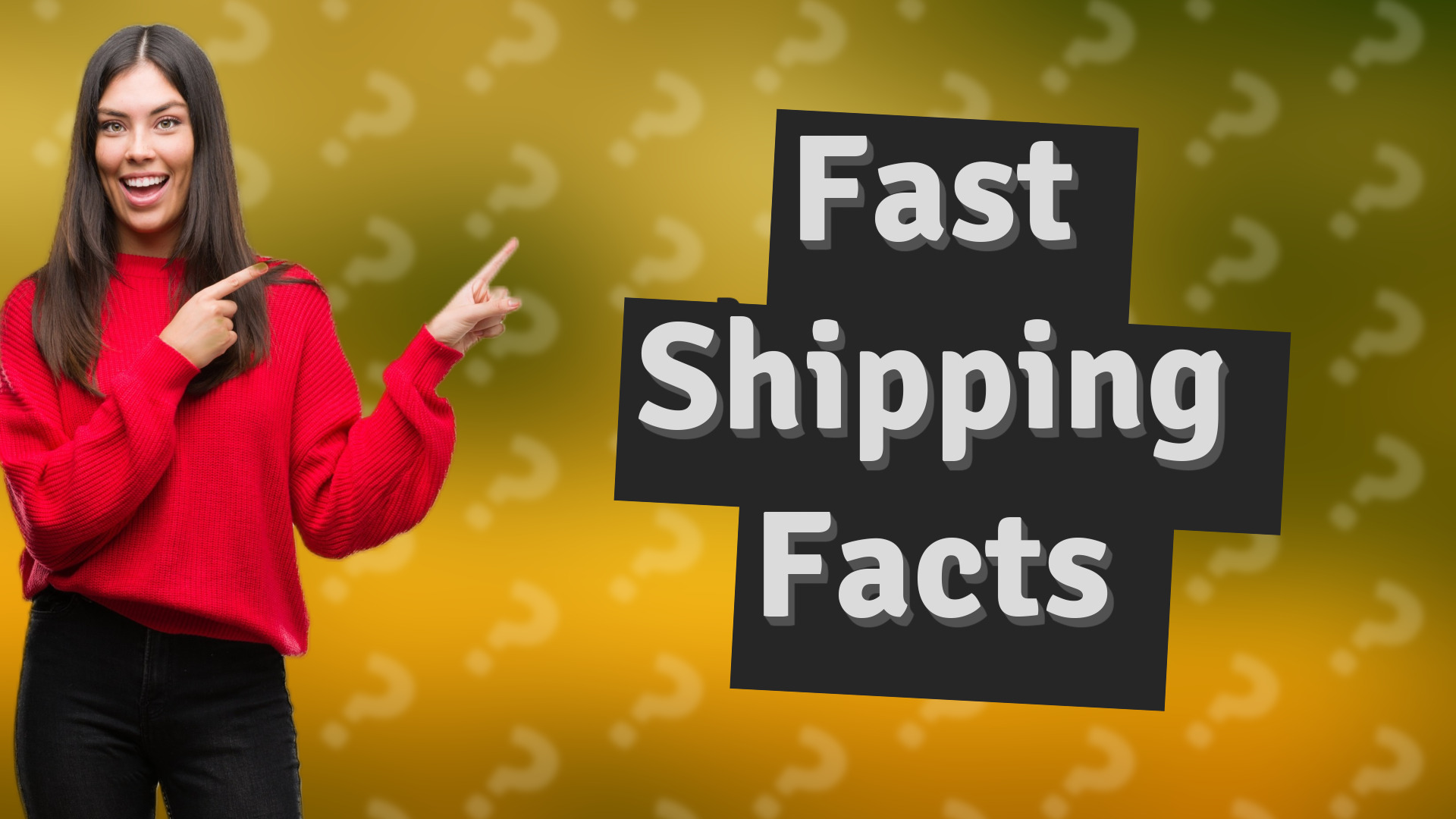 Fast Shipping Facts