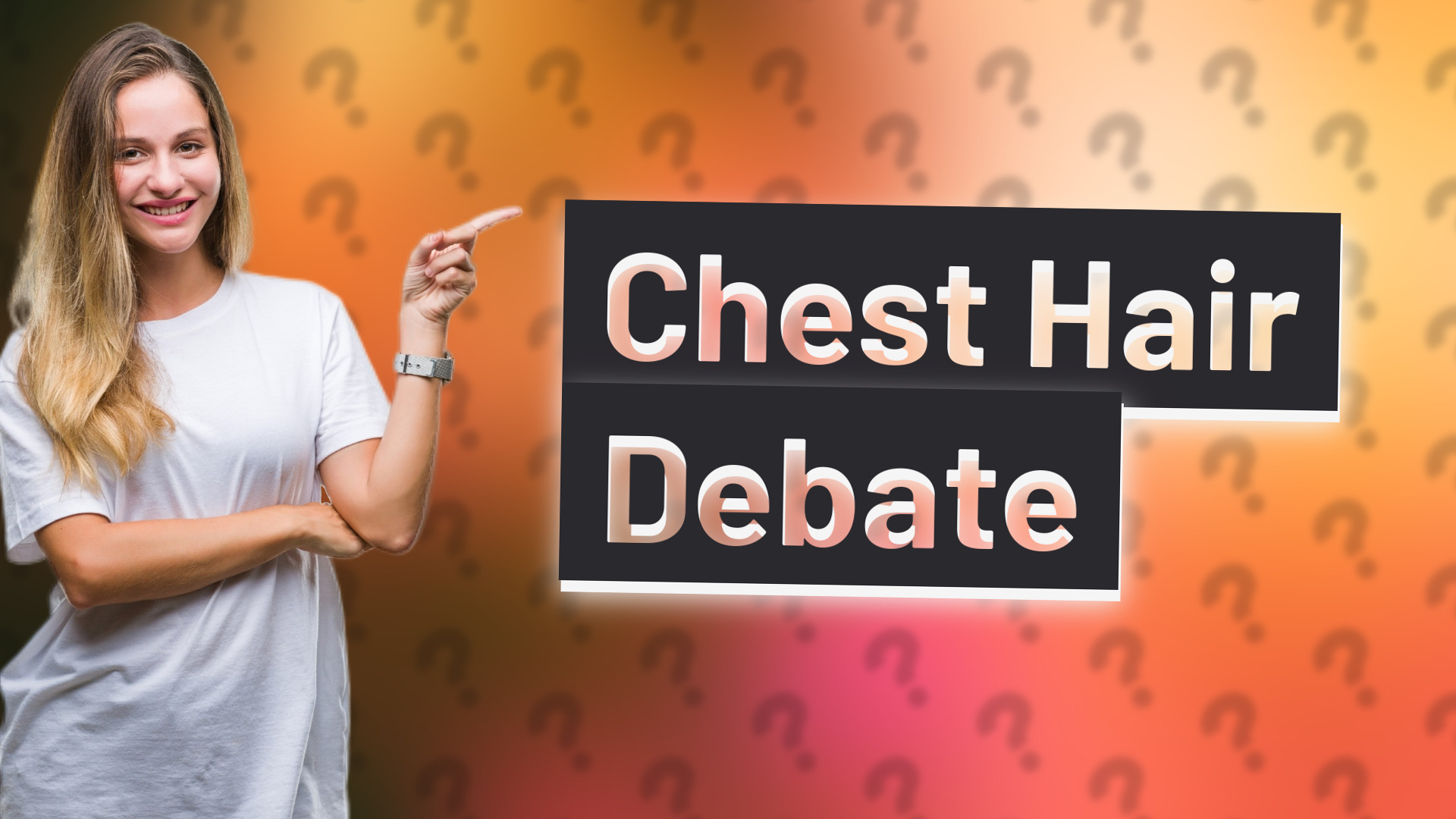 Chest Hair Debate