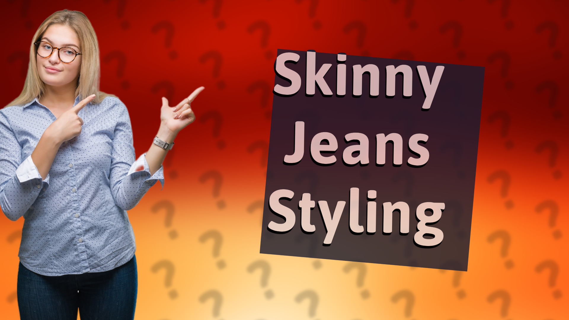 Skinny Jeans Styling