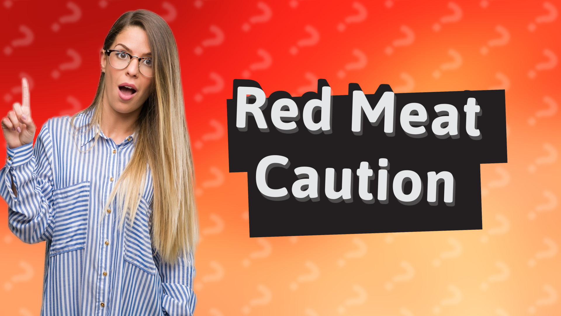 Red Meat Caution