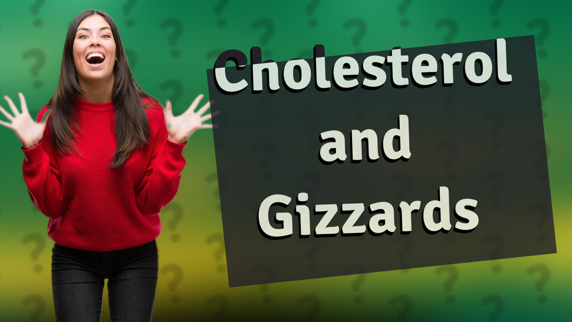 Cholesterol and Gizzards