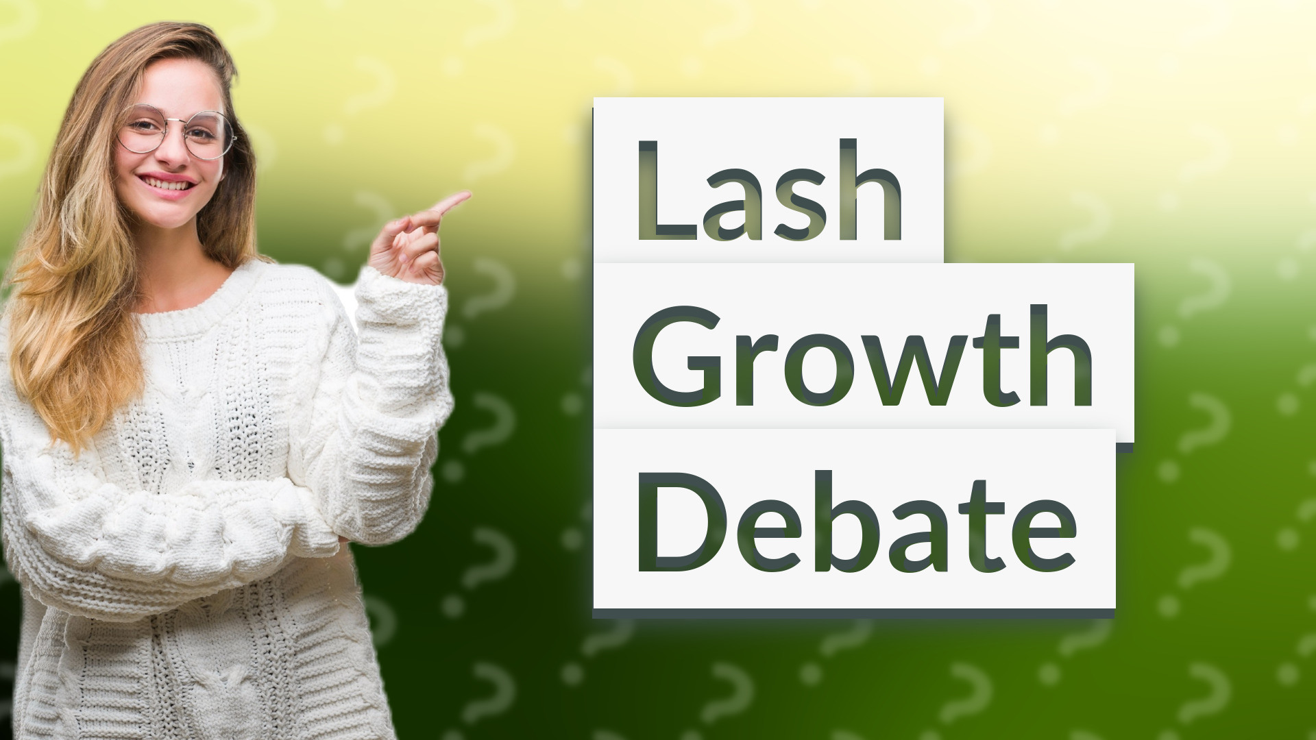 Lash Growth Debate