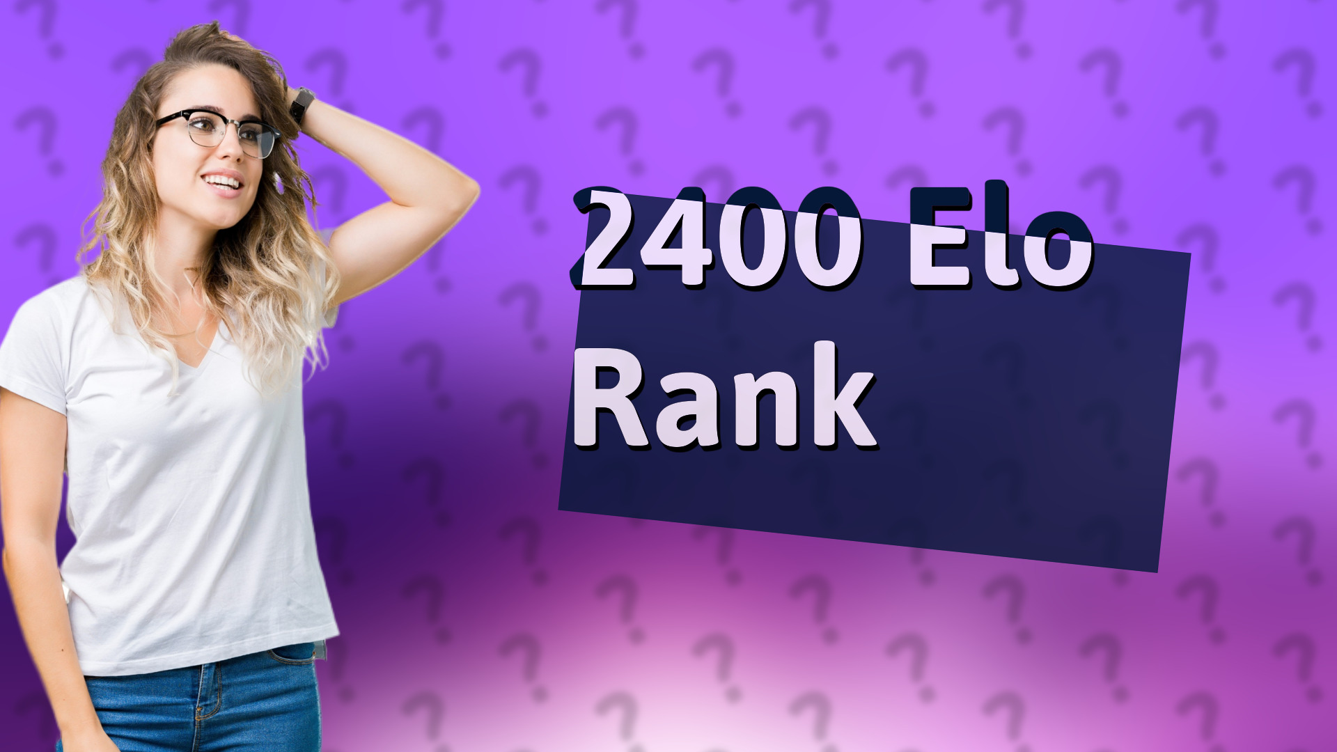 2400 Elo Rank