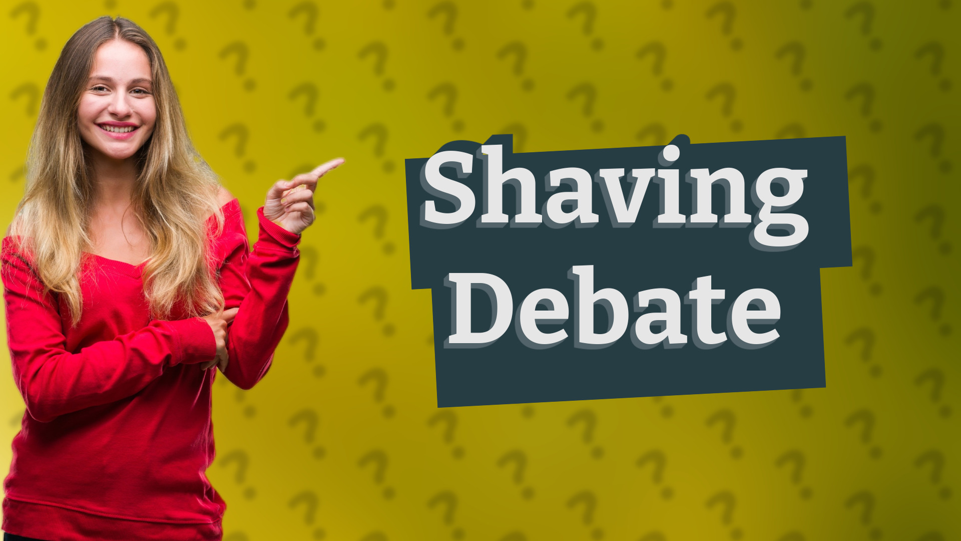 Shaving Debate