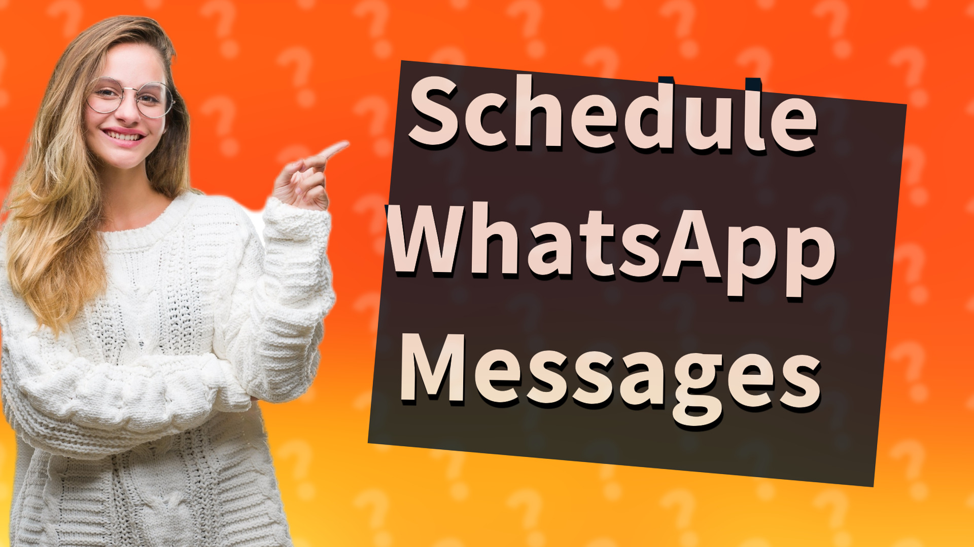Schedule WhatsApp Messages