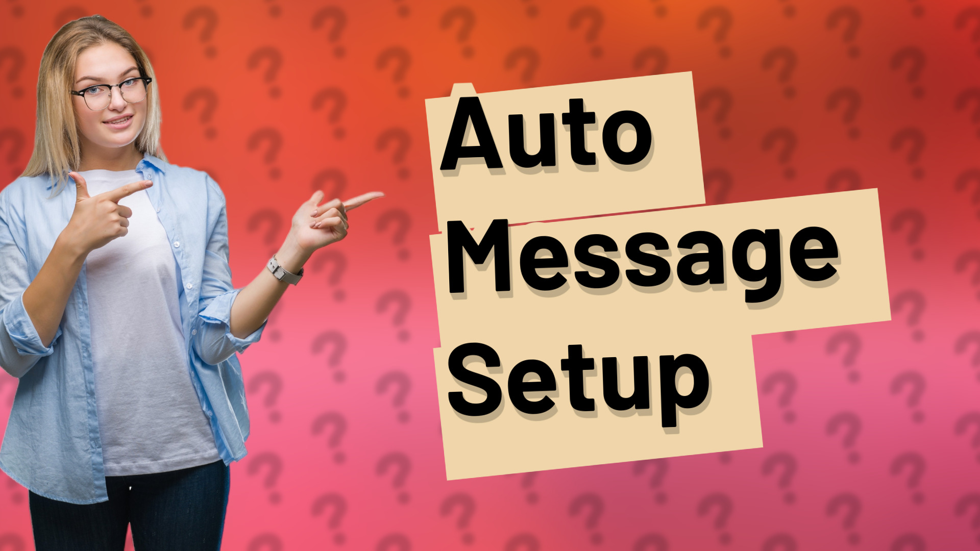 Auto Message Setup