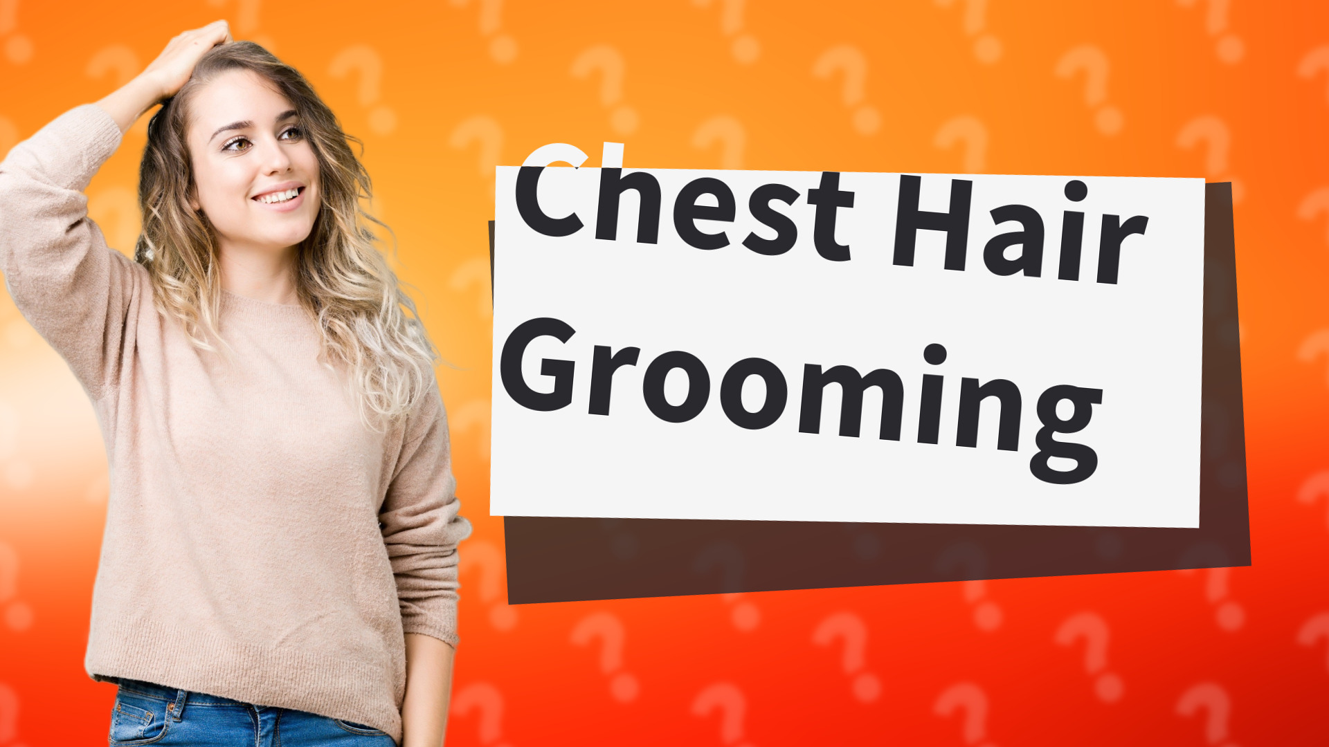 Chest Hair Grooming
