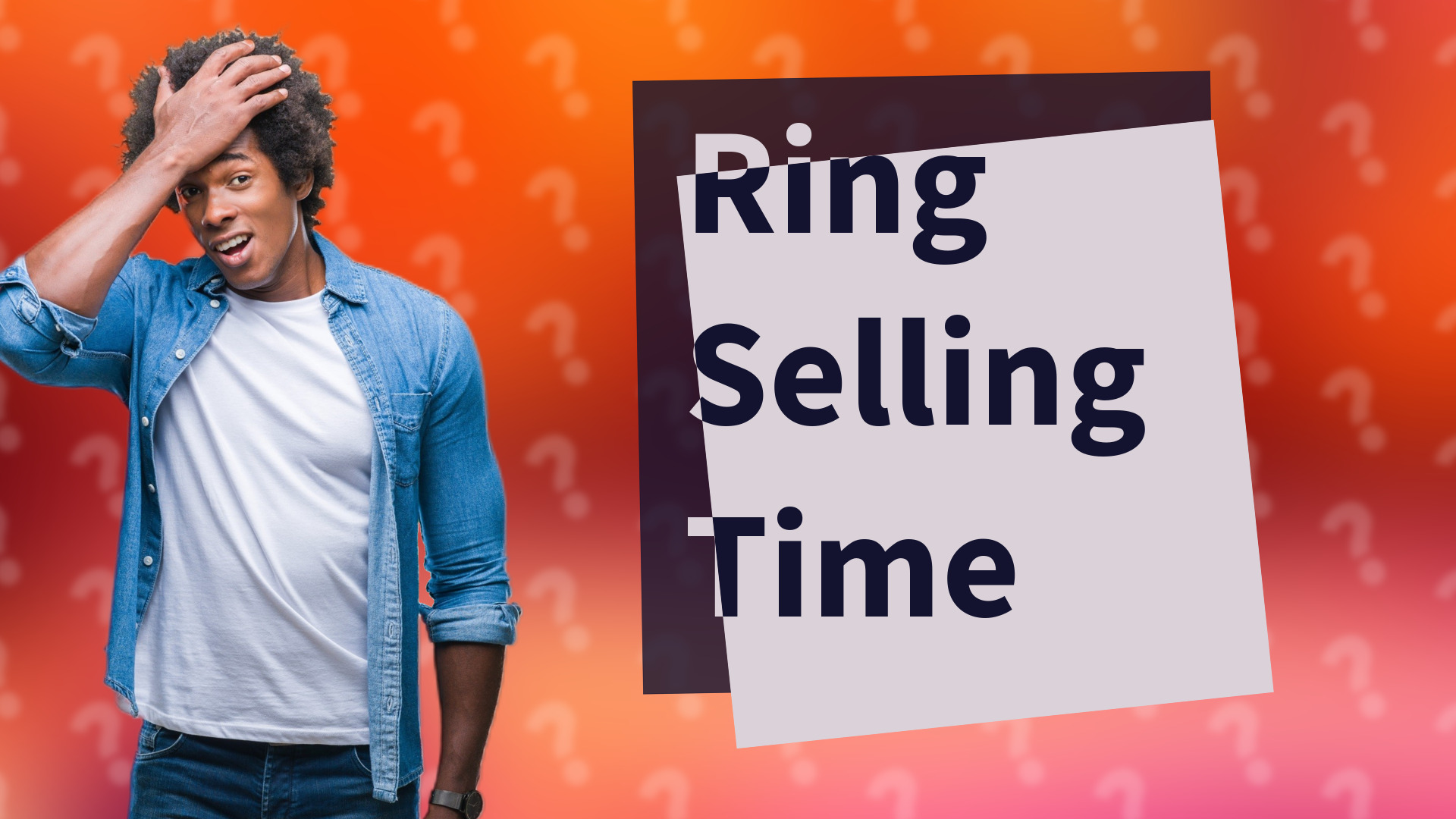 Ring Selling Time