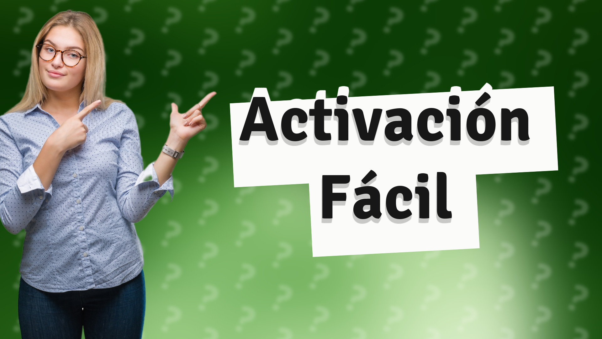 Activación Fácil