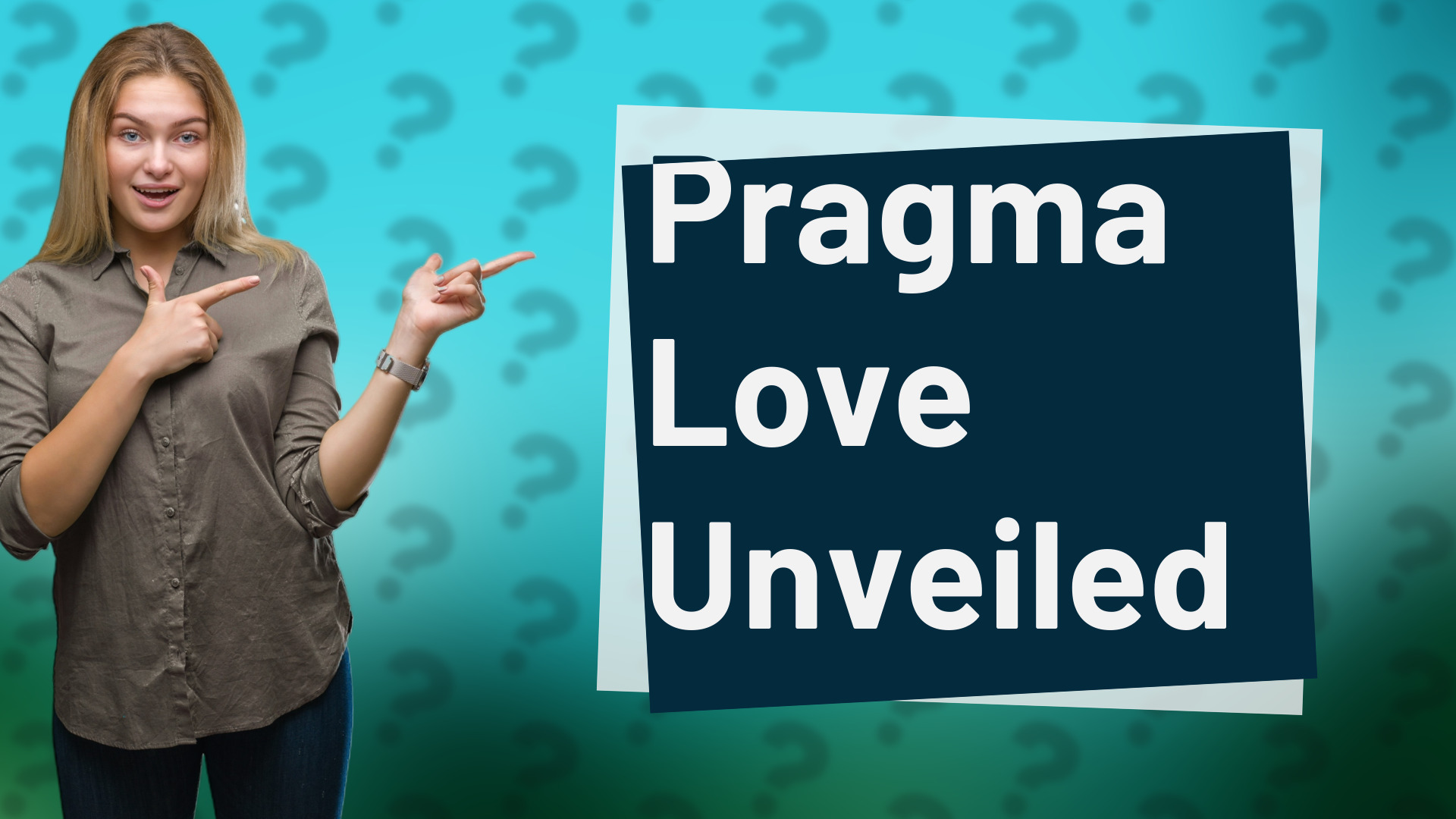 Pragma Love Unveiled