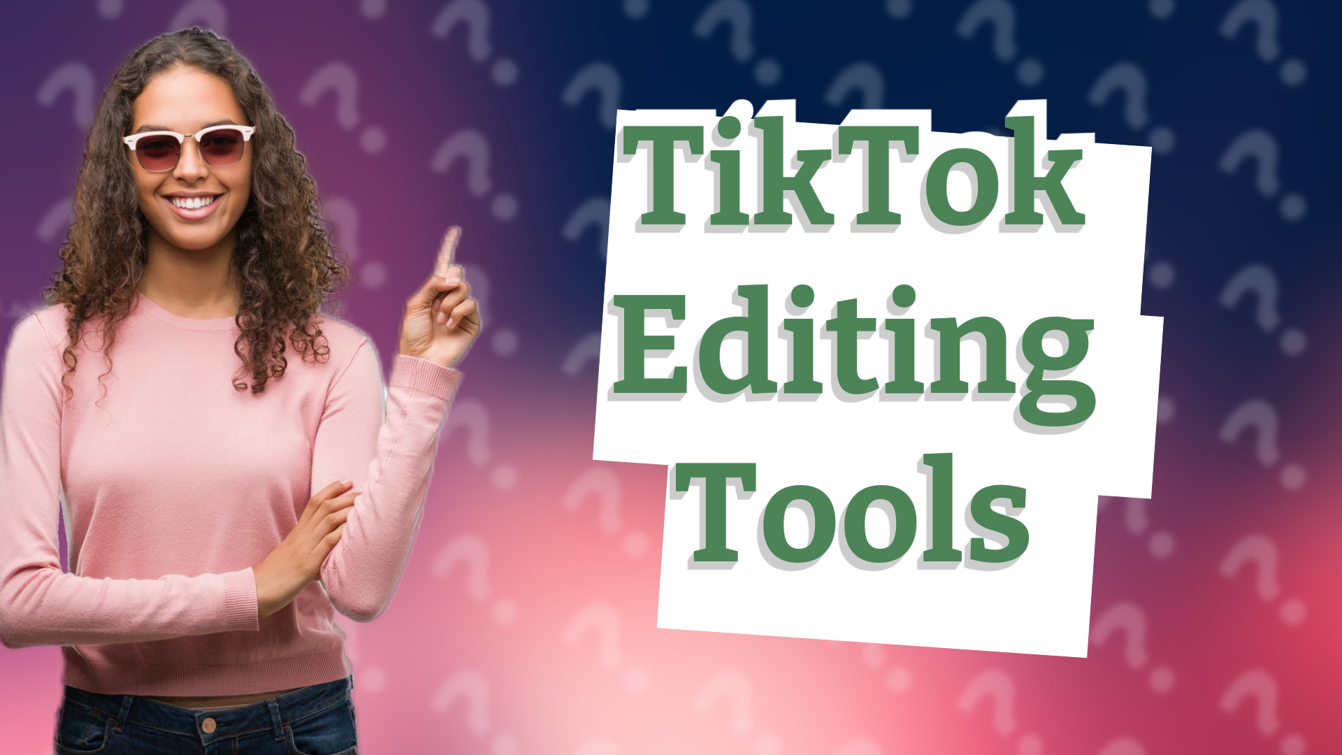 TikTok Editing Tools