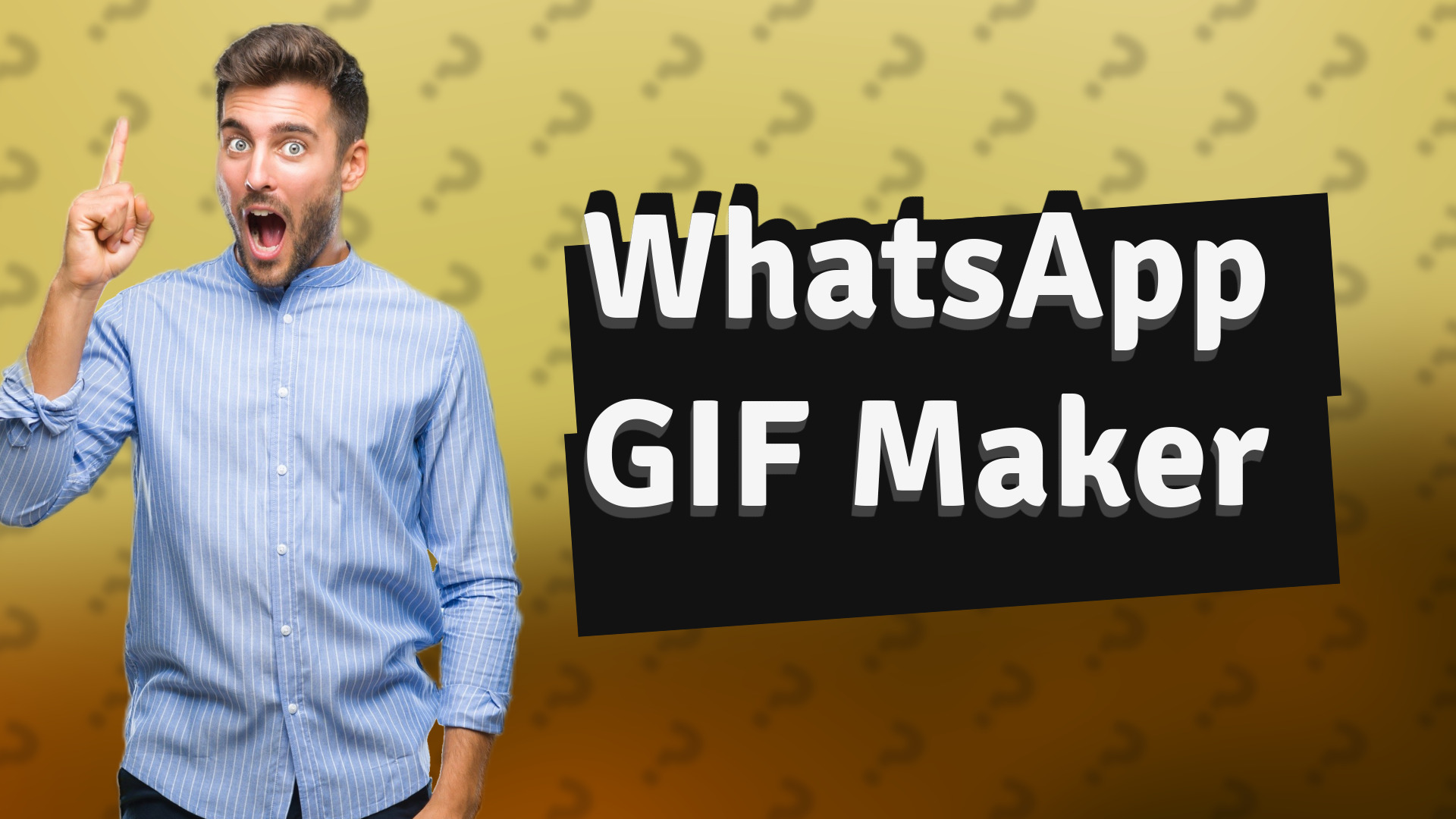 WhatsApp GIF Maker
