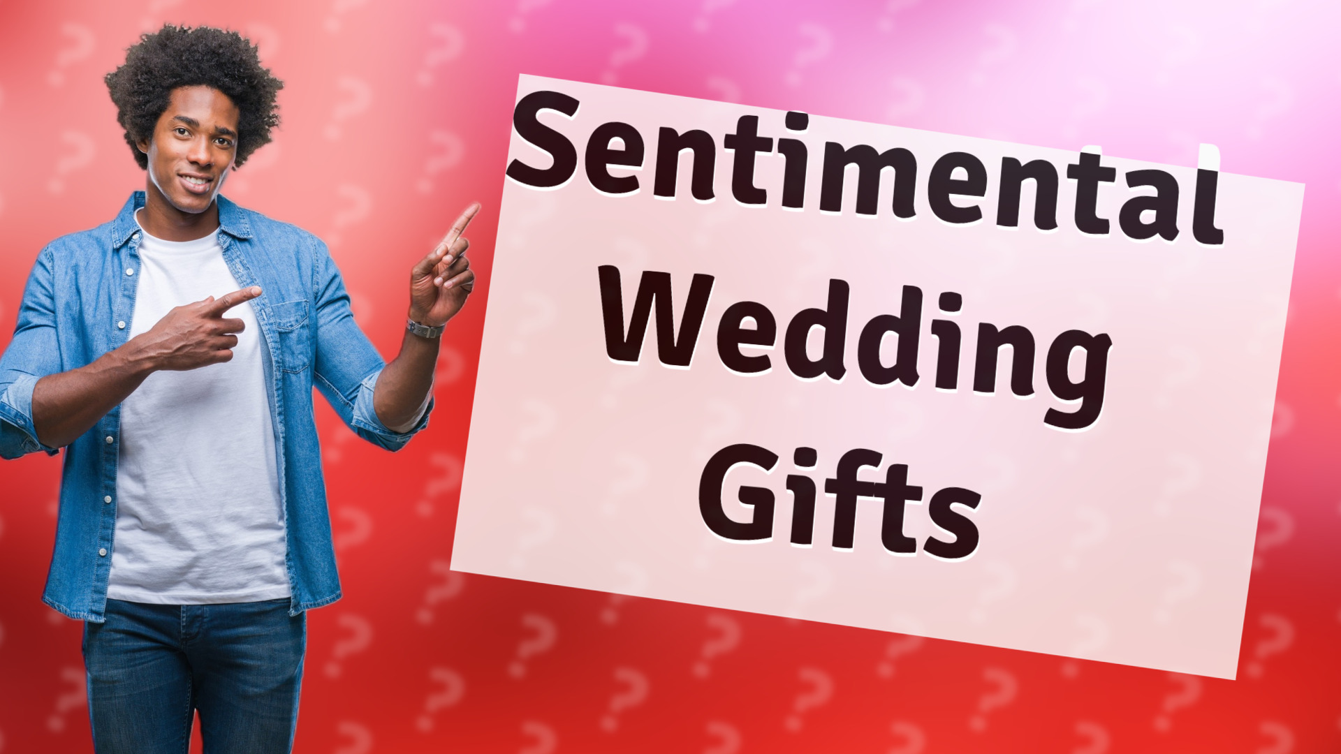 Sentimental Wedding Gifts