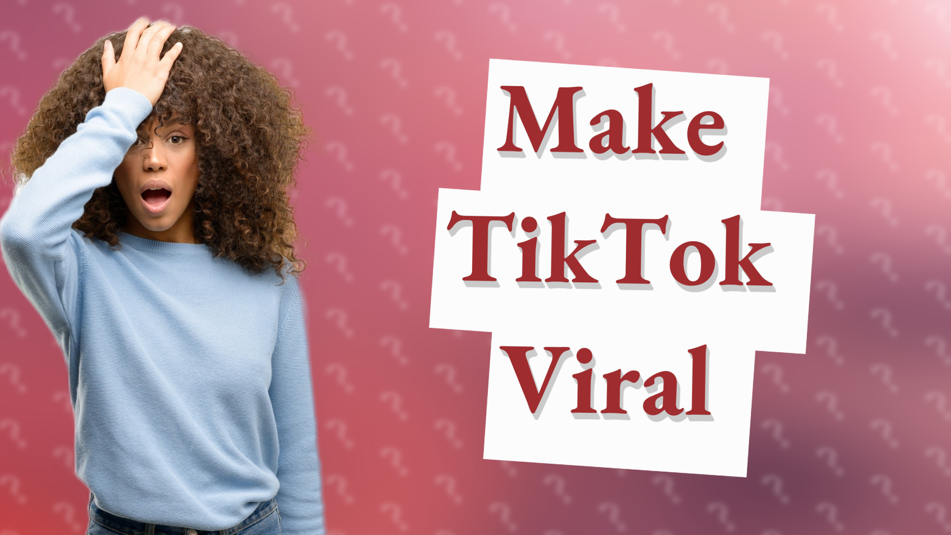 Make TikTok Viral