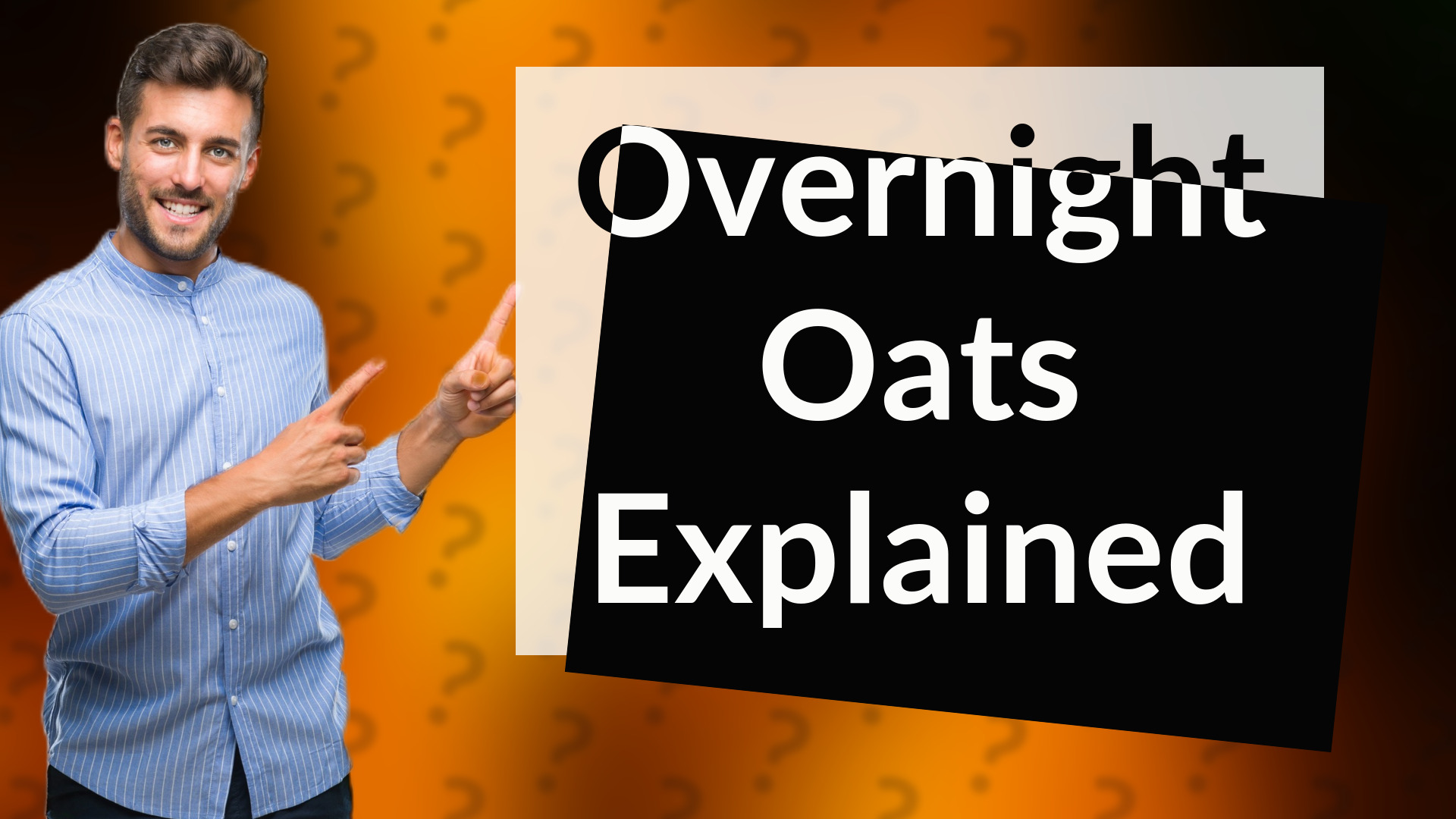 Overnight Oats Explained