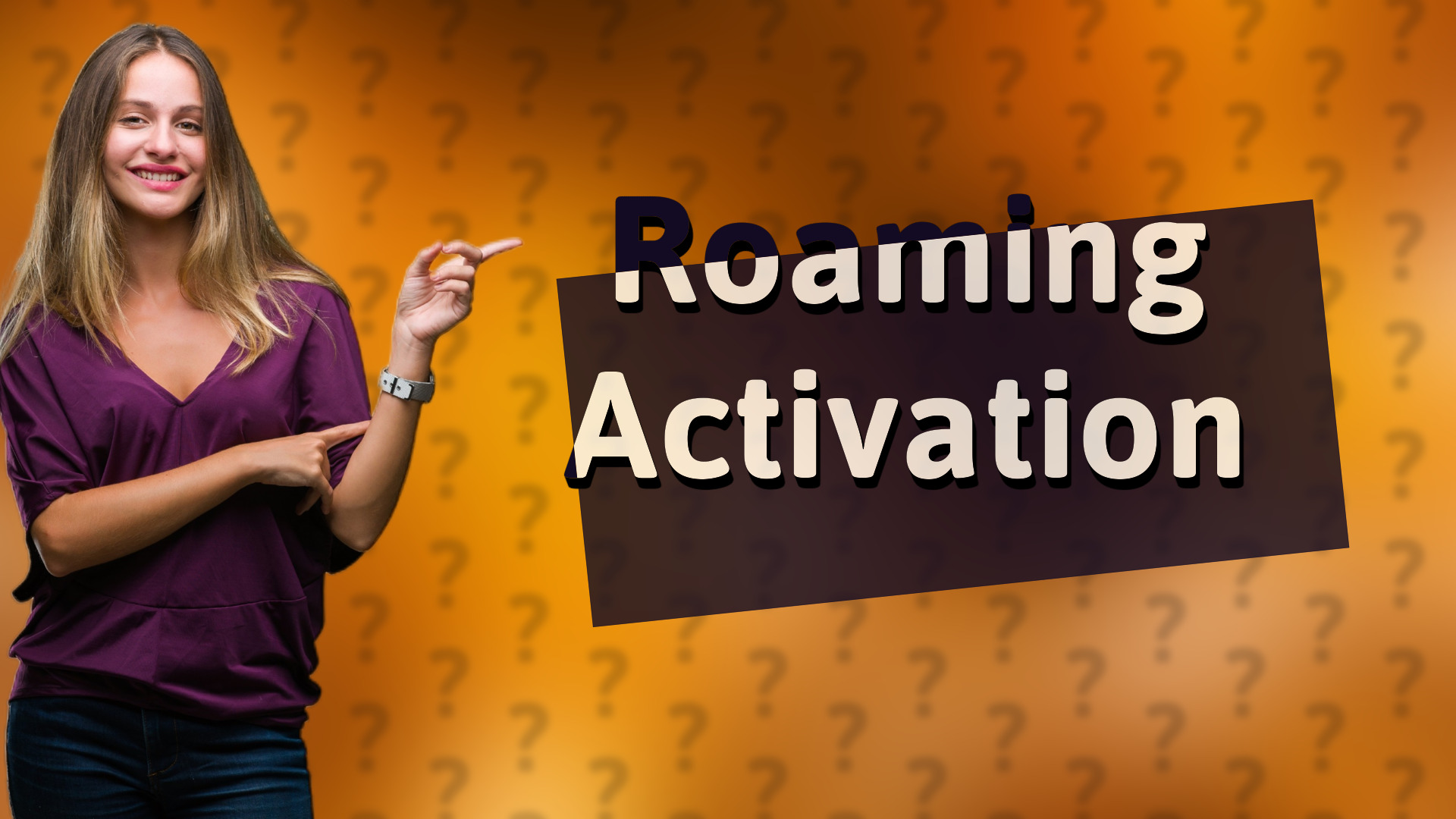 Roaming Activation