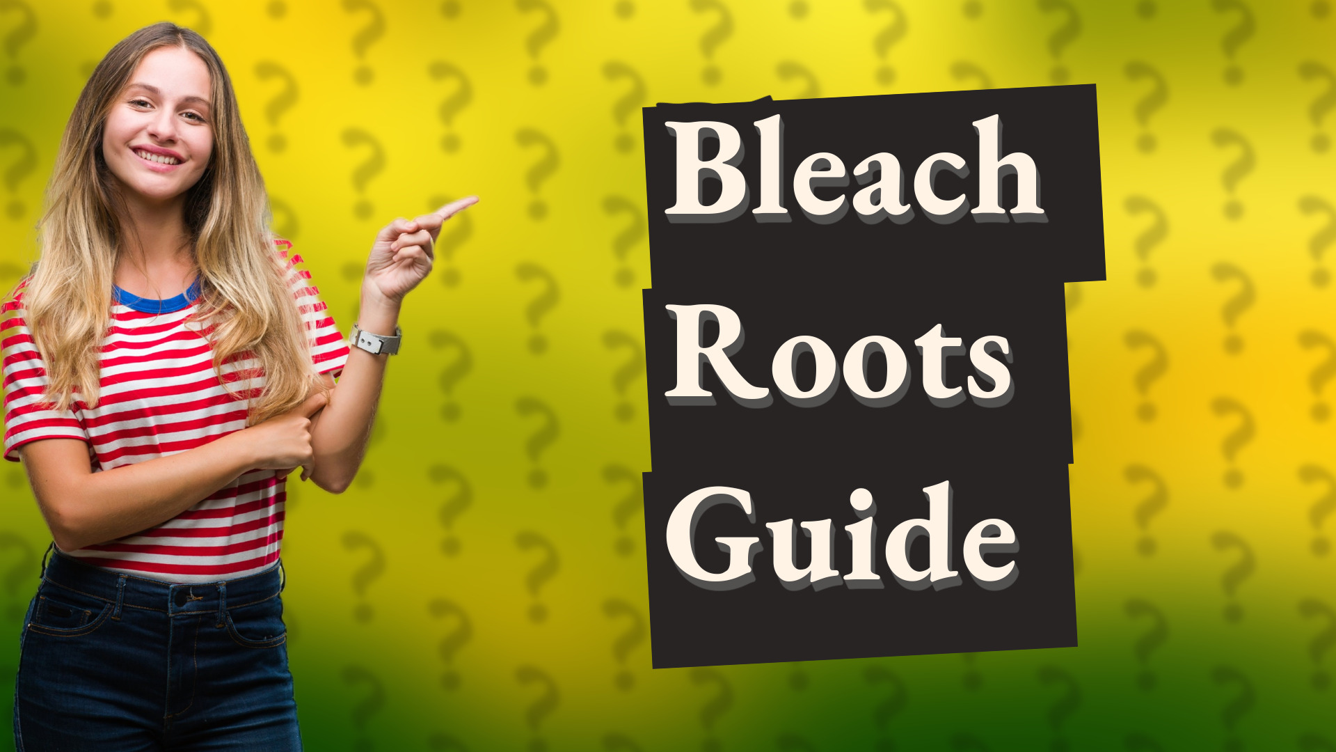 Bleach Roots Guide