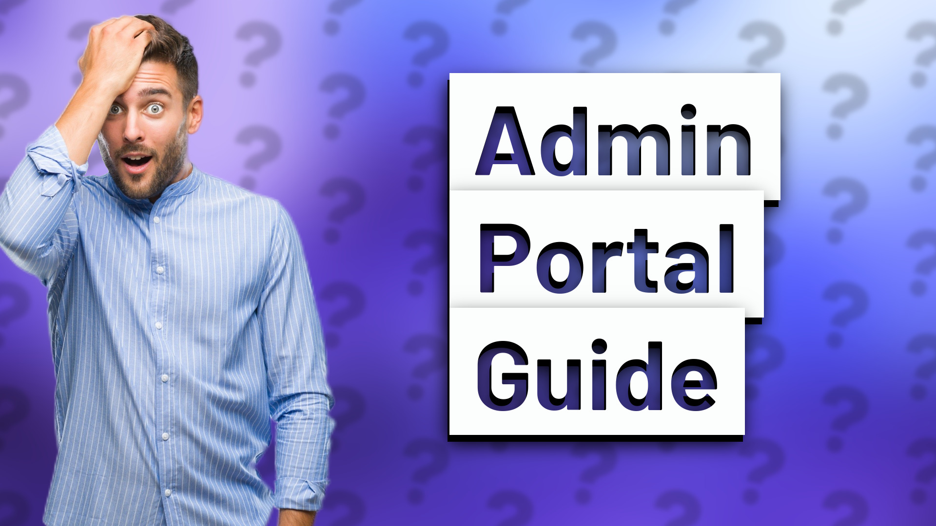 Admin Portal Guide