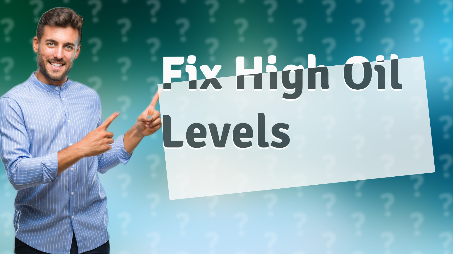 Fix High Oil Levels