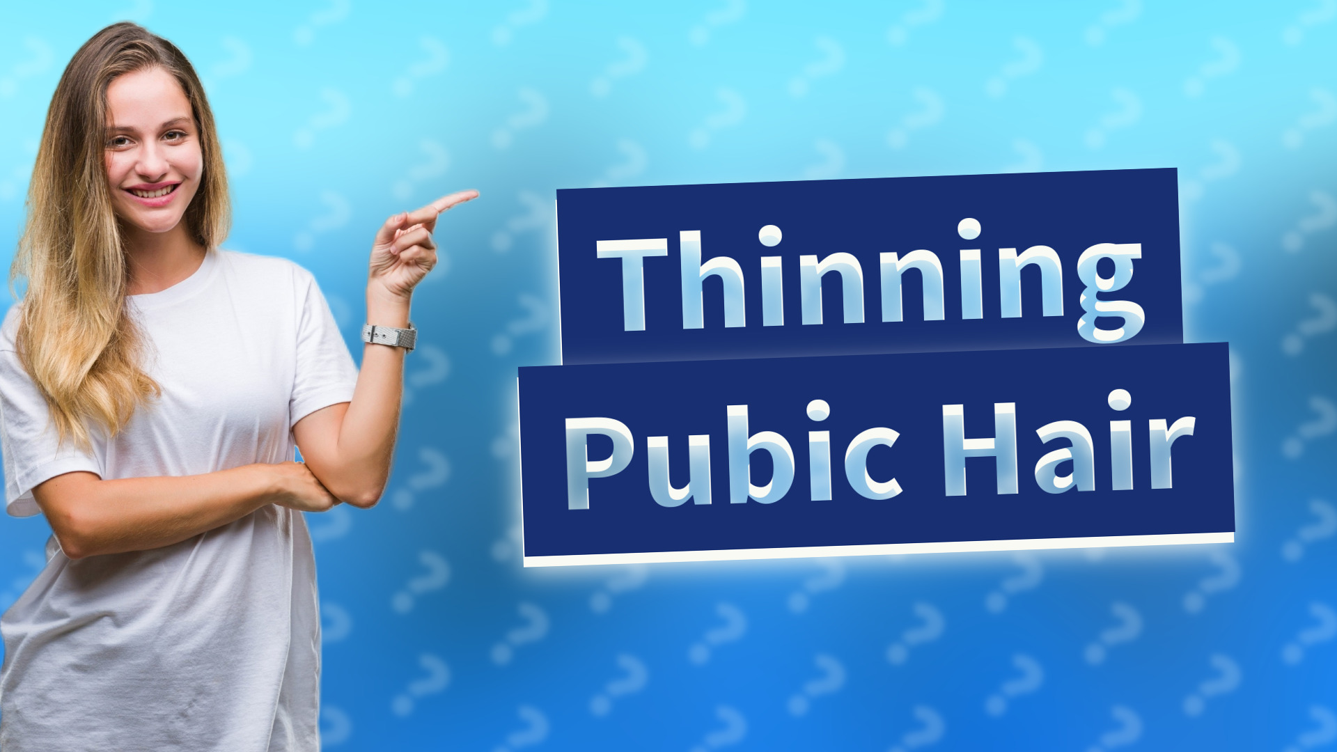 Thinning Pubic Hair