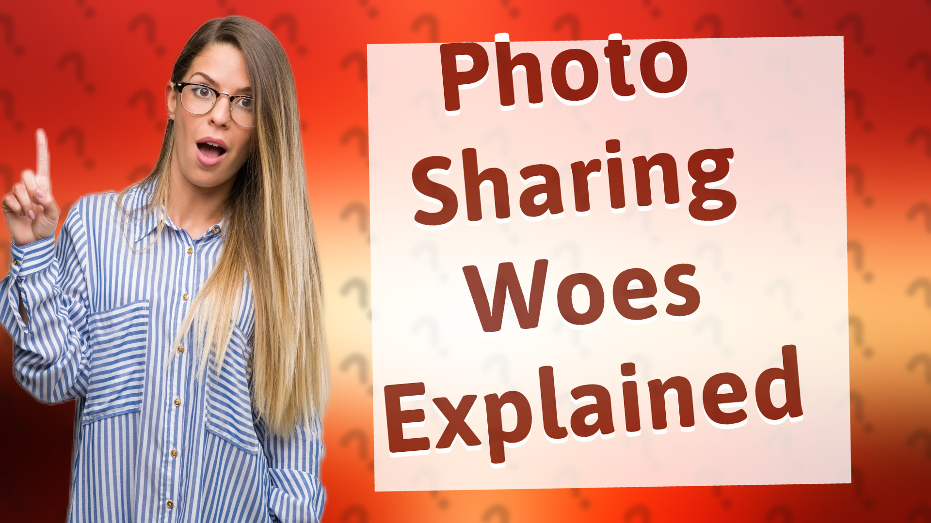 Photo Sharing Woes Explained
