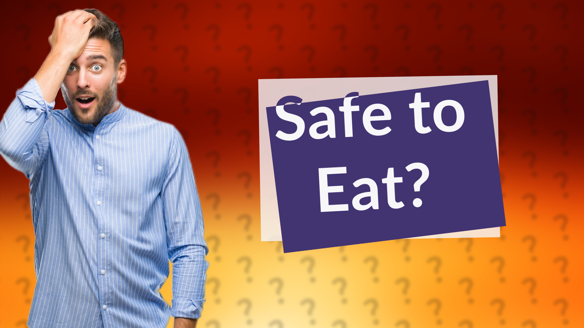 Safe to Eat?