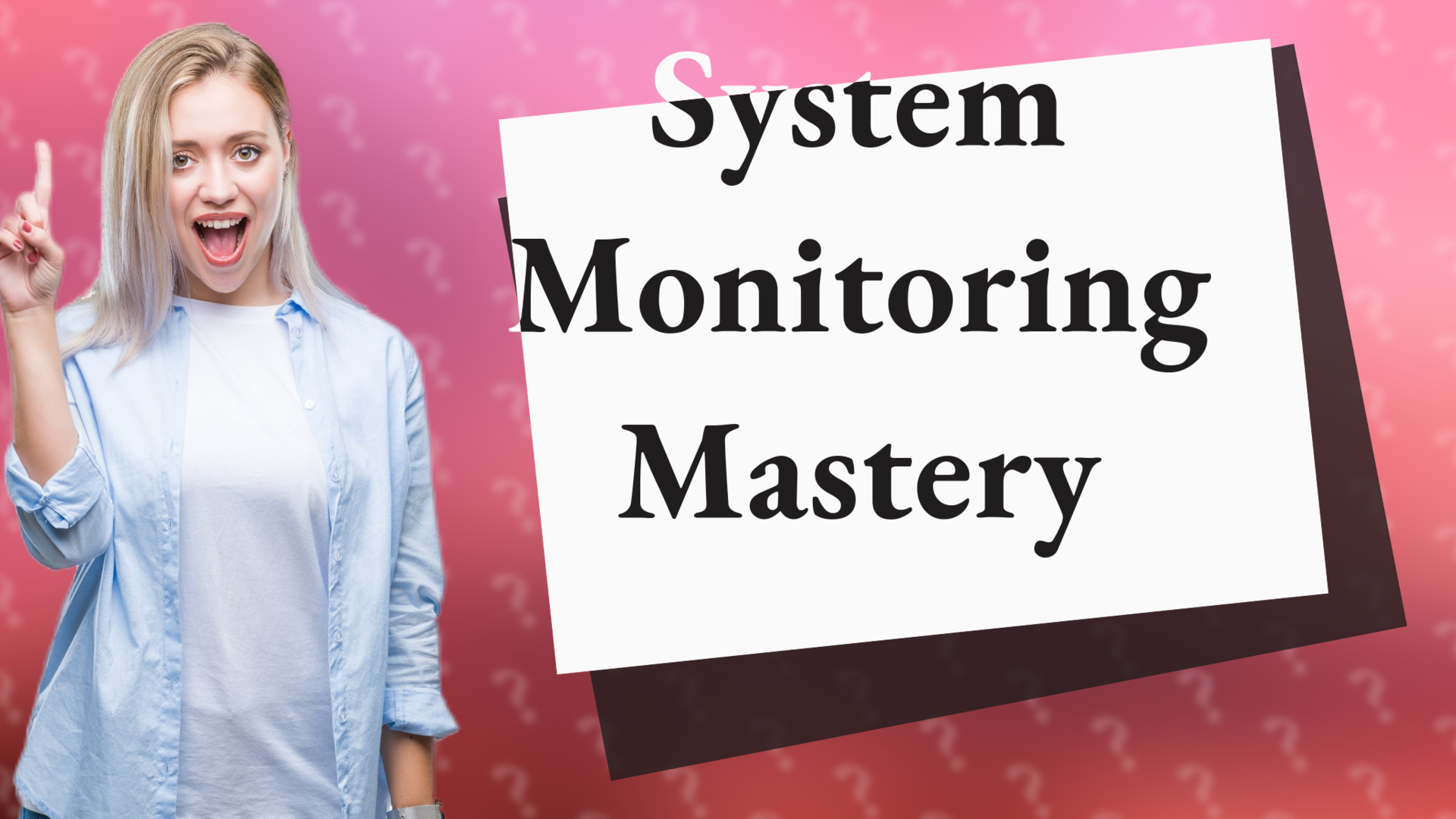 System Monitoring Mastery