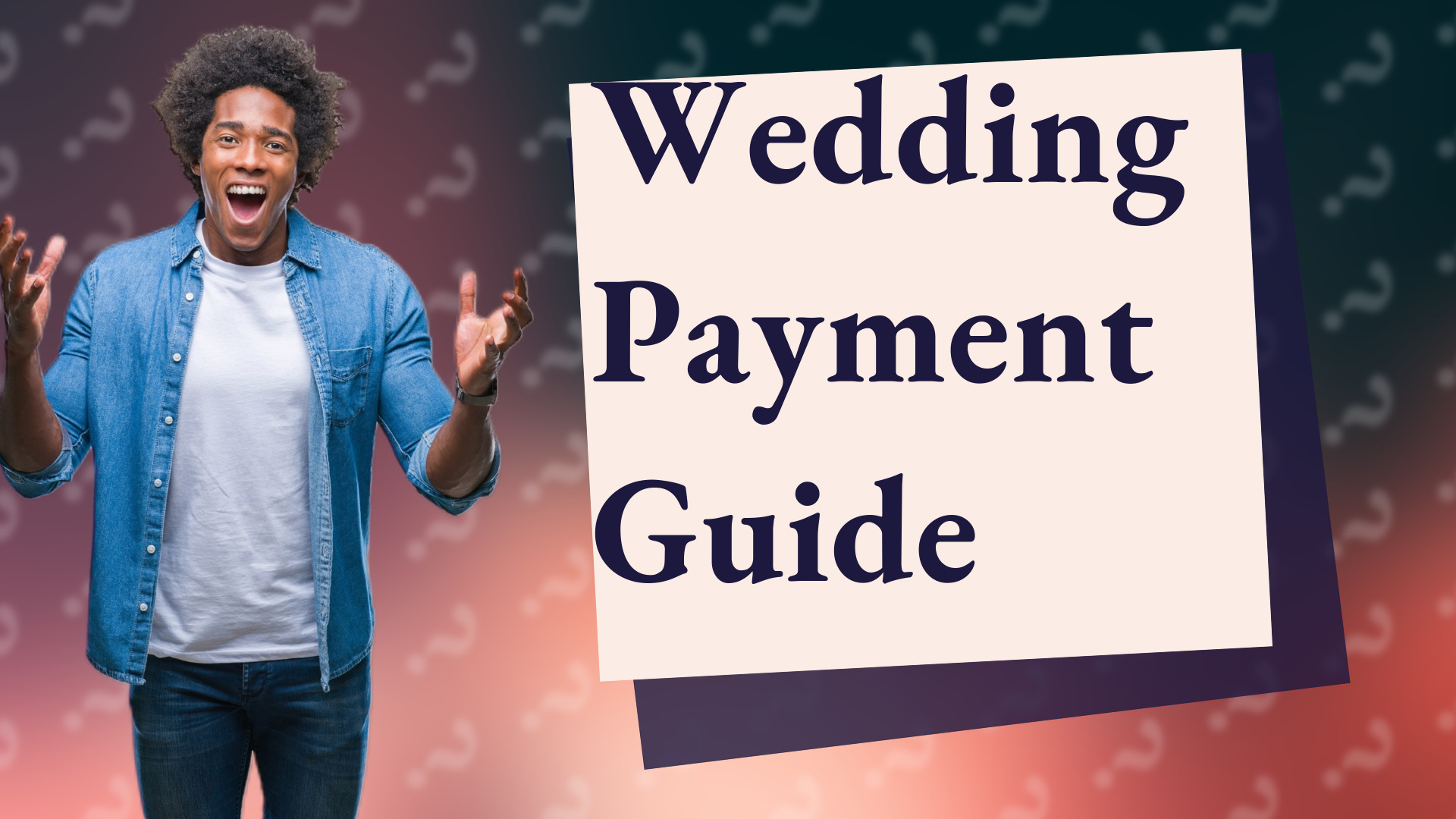 Wedding Payment Guide